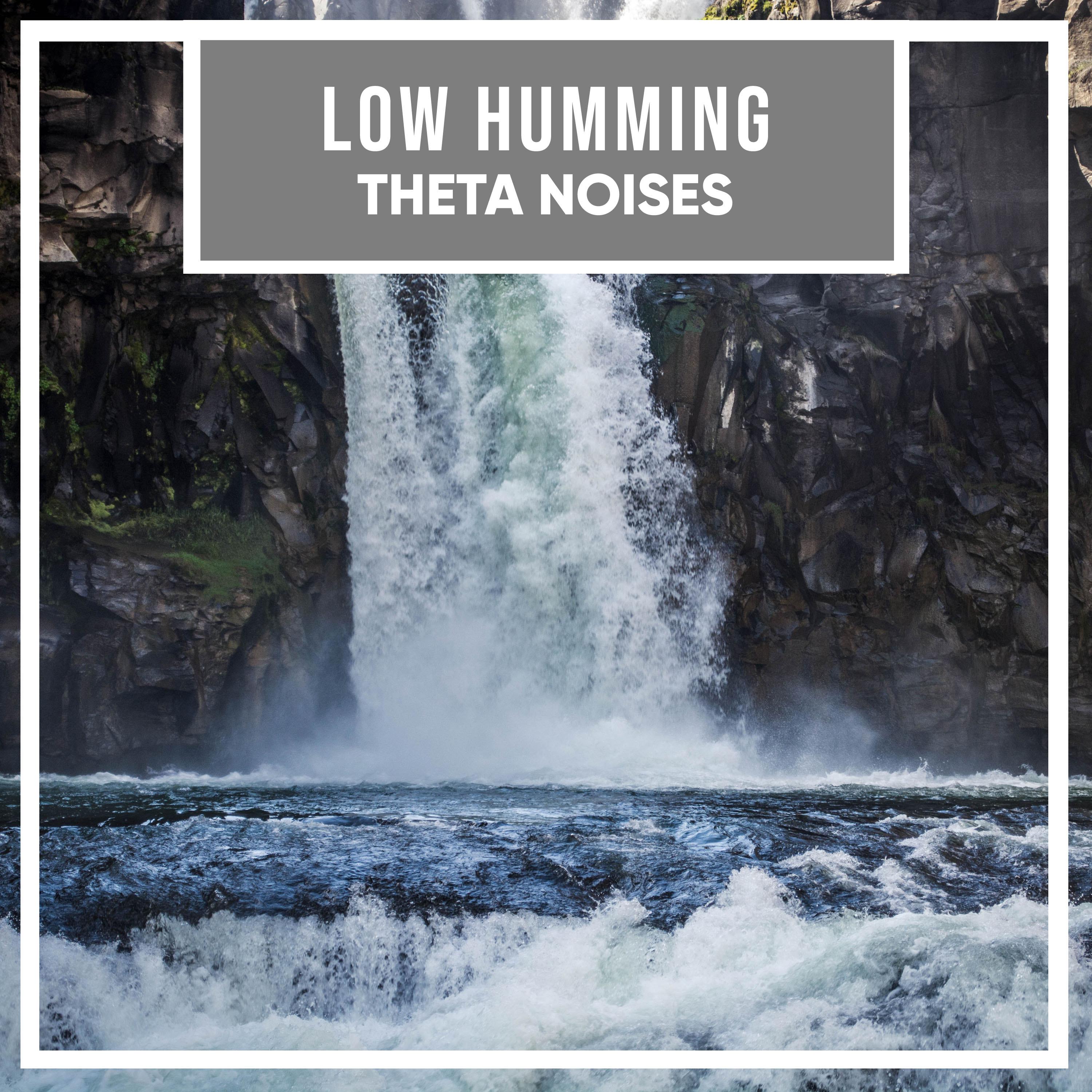 #17 Low Humming Theta Noises