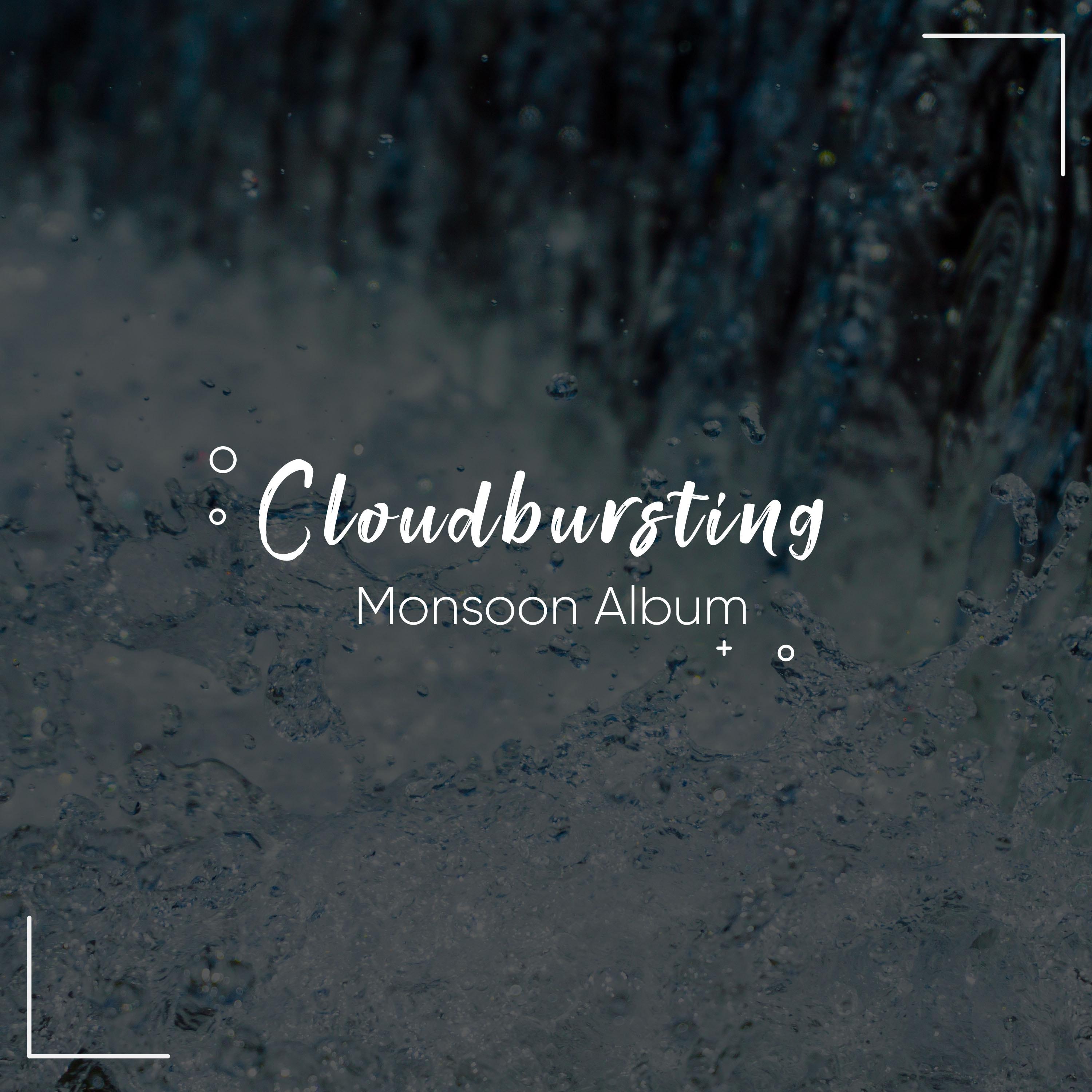 #18 Cloudbursting Monsoon Album for Spa and Meditation