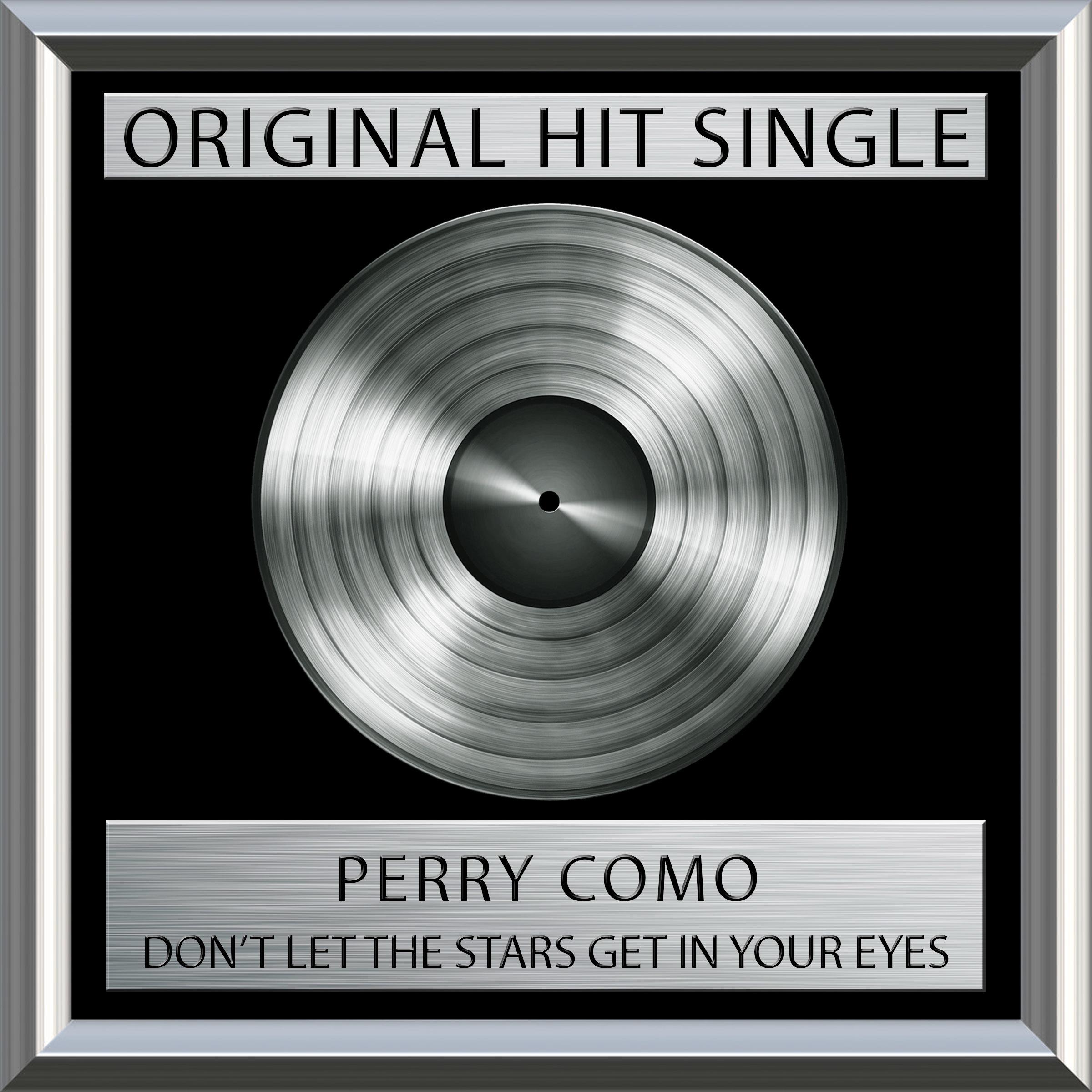 Don't Let The Stars Get In Your Eyes (Single)
