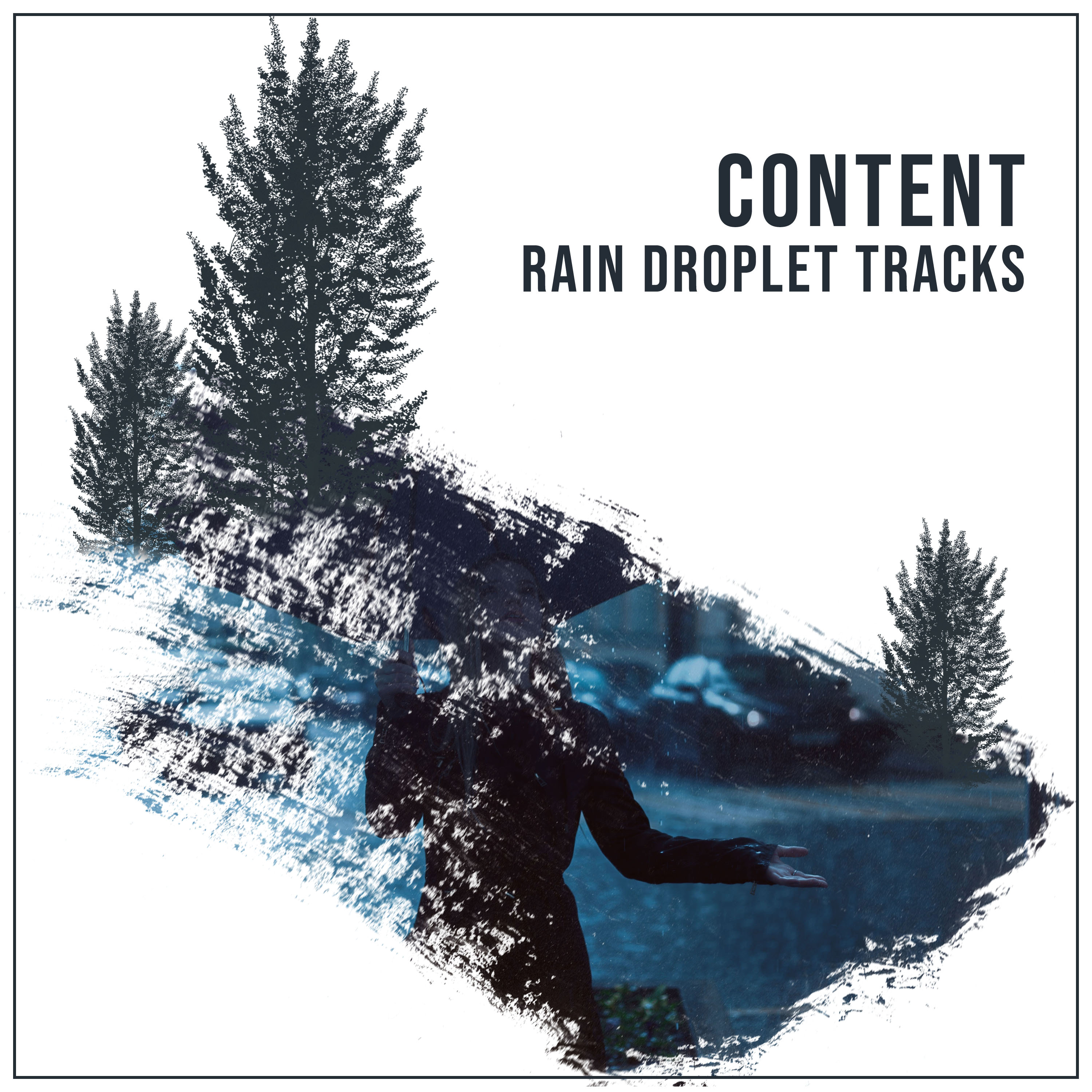 #15 Content Rain Droplet Tracks