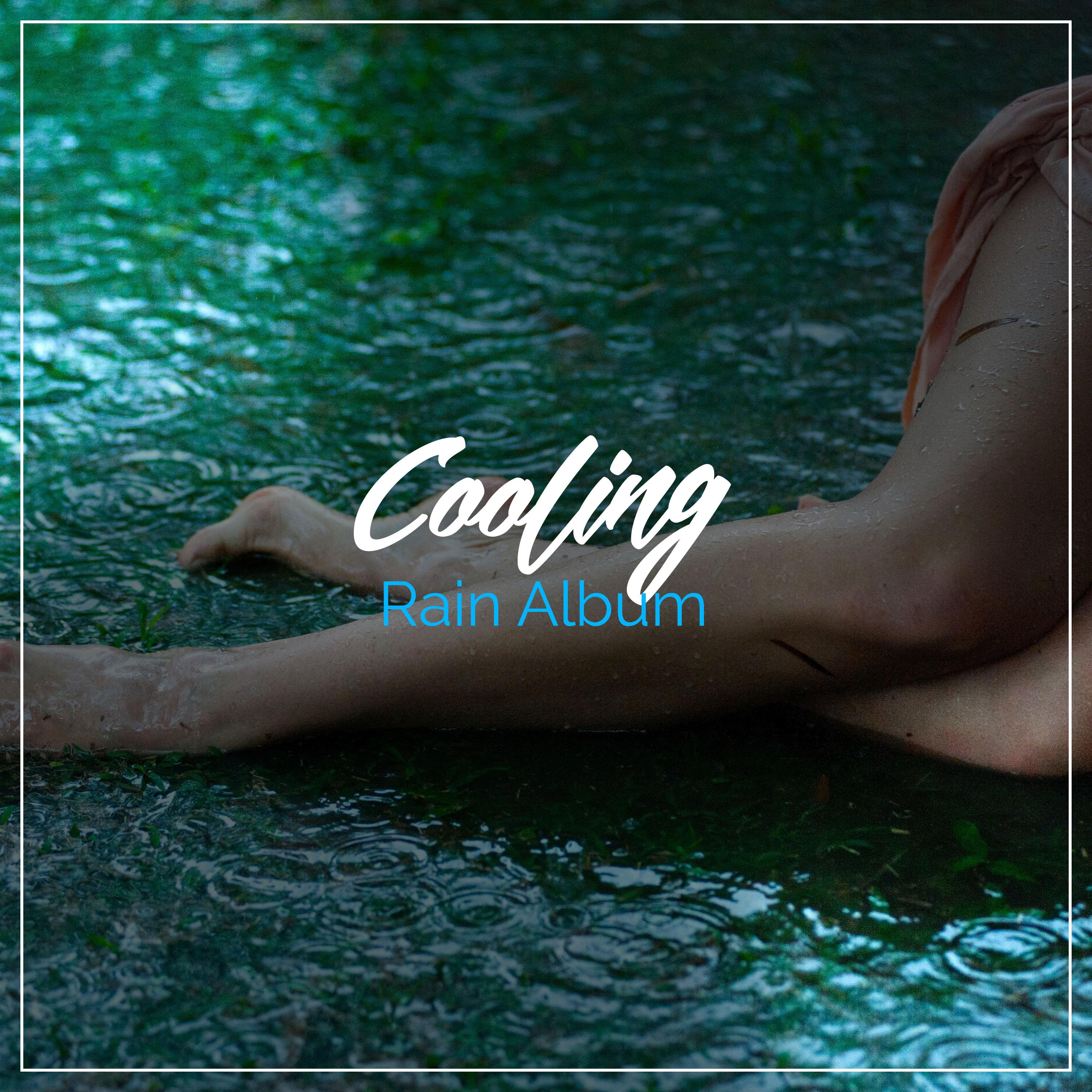 #18 Cooling Rain Album