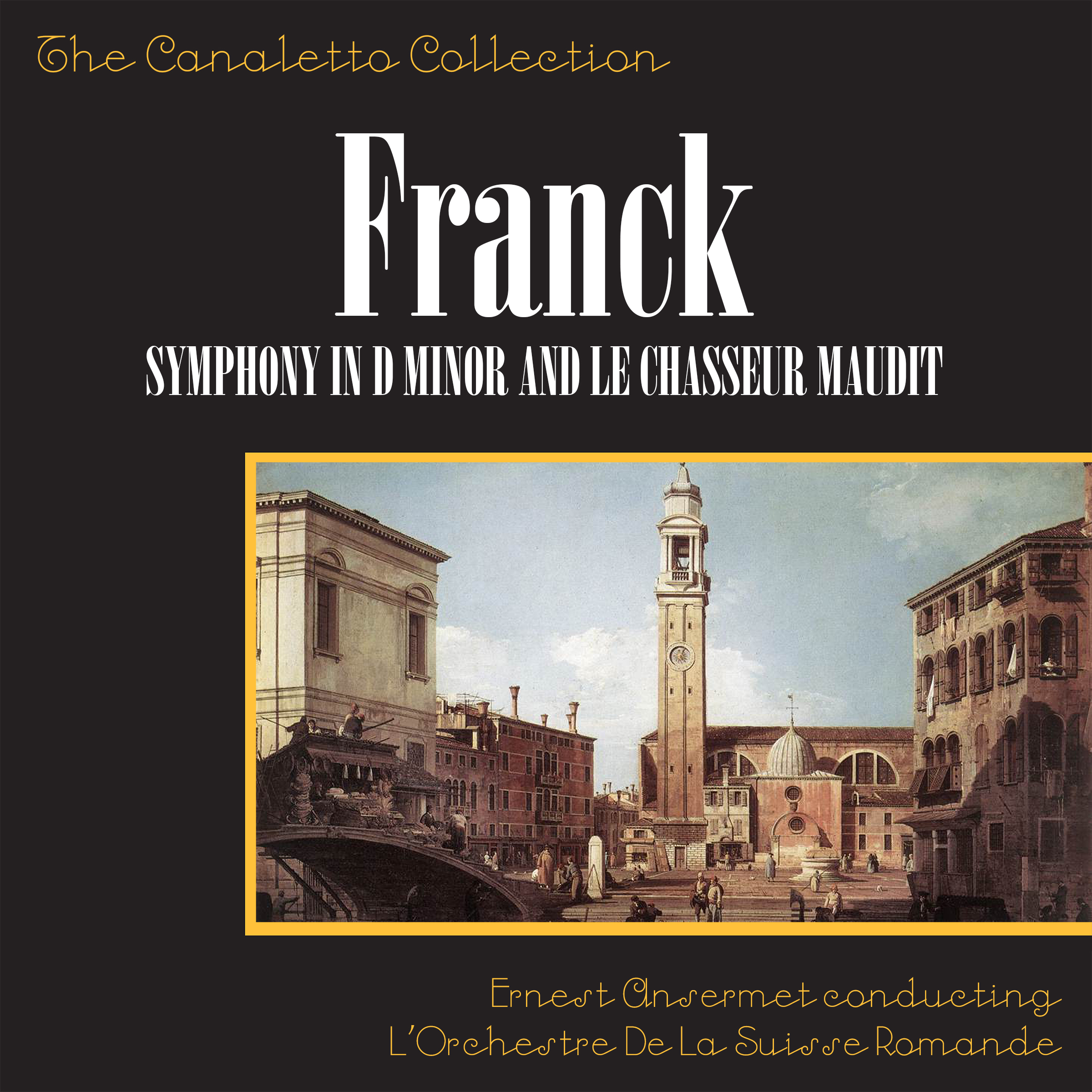 Franck: Symphony In D Minor / Le Chasseur Maudit