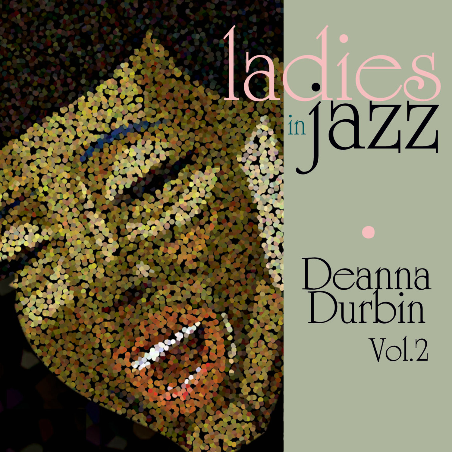 Ladies In Jazz - Deanna Durbin Vol 2