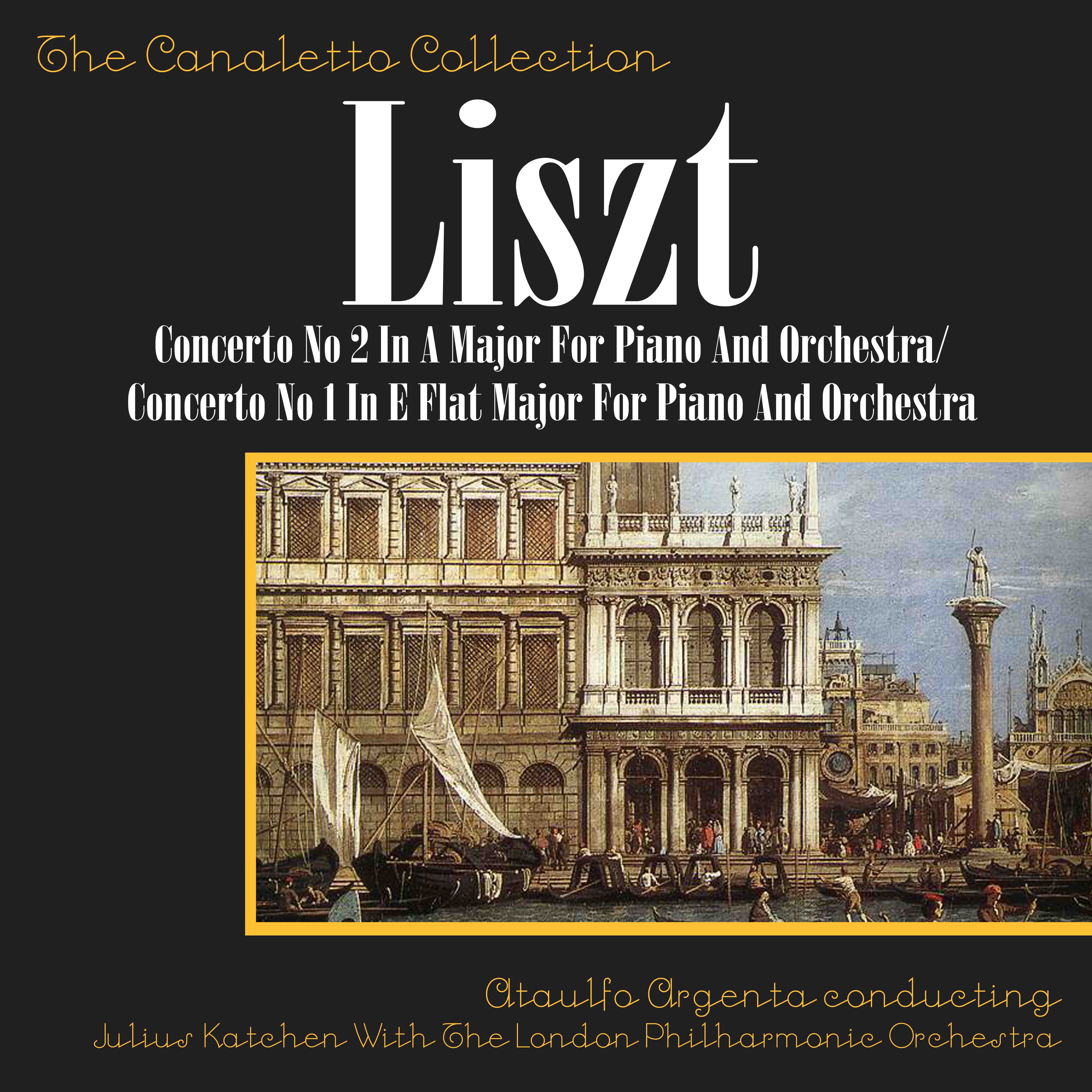 Franz Liszt: Concerto No 2 In A Major For Piano And Orchestra/Concerto No 1 In E Flat Major For Piano And Orchestra