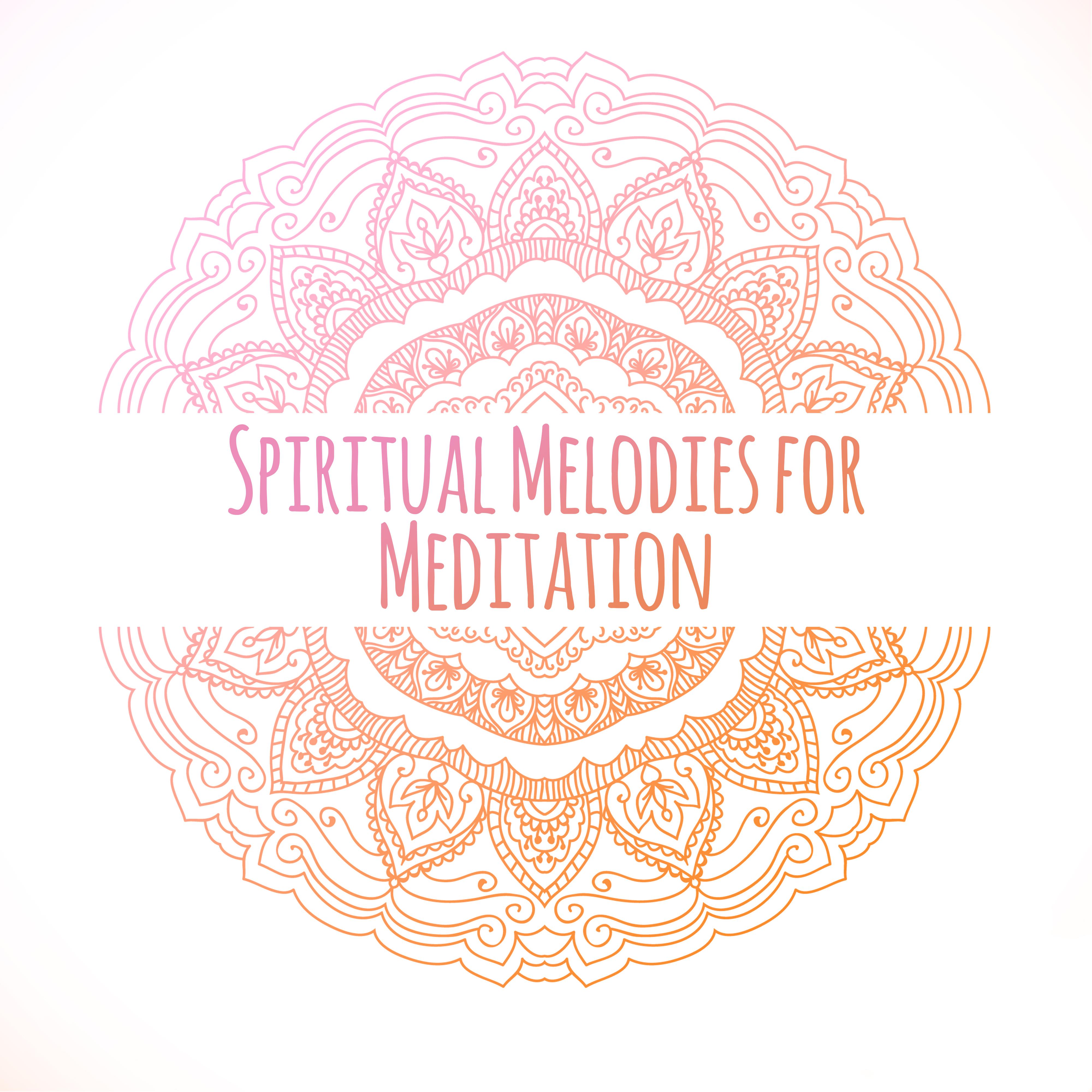 Spiritual Melodies for Meditation