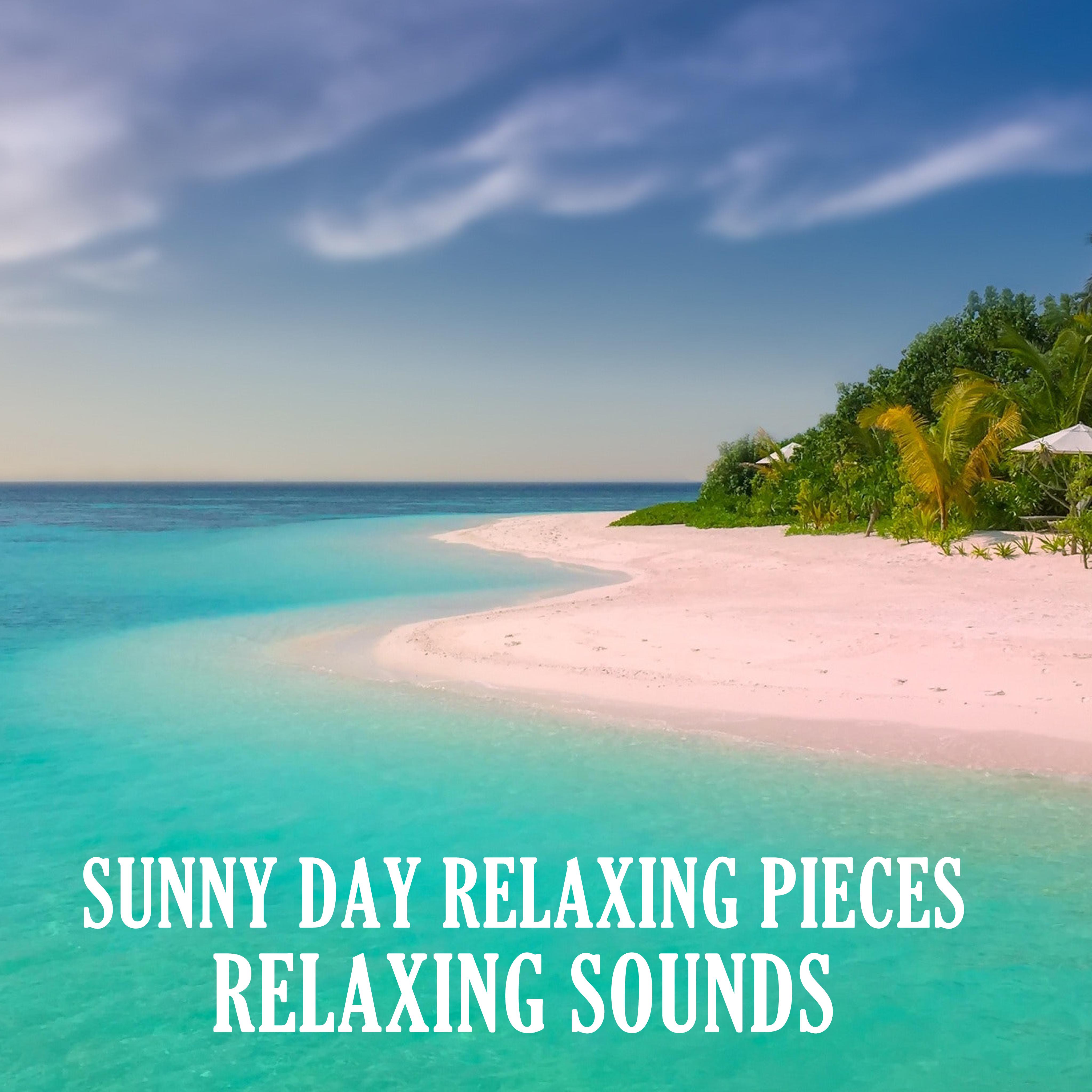 12 Sunny Day Relaxing Pieces - Relaxing Sounds