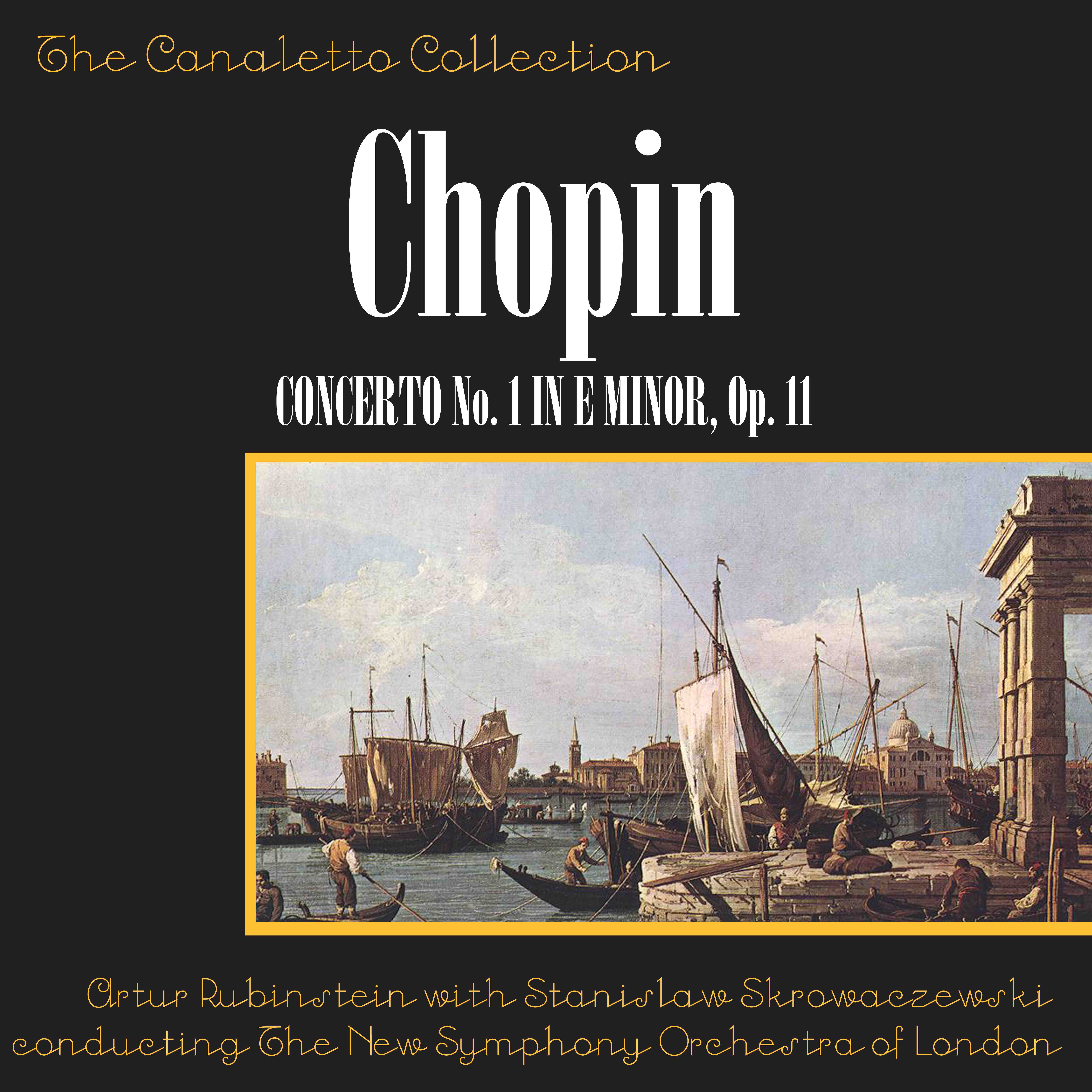 Chopin: Concerto No. 1 In E Minor, Op. 11