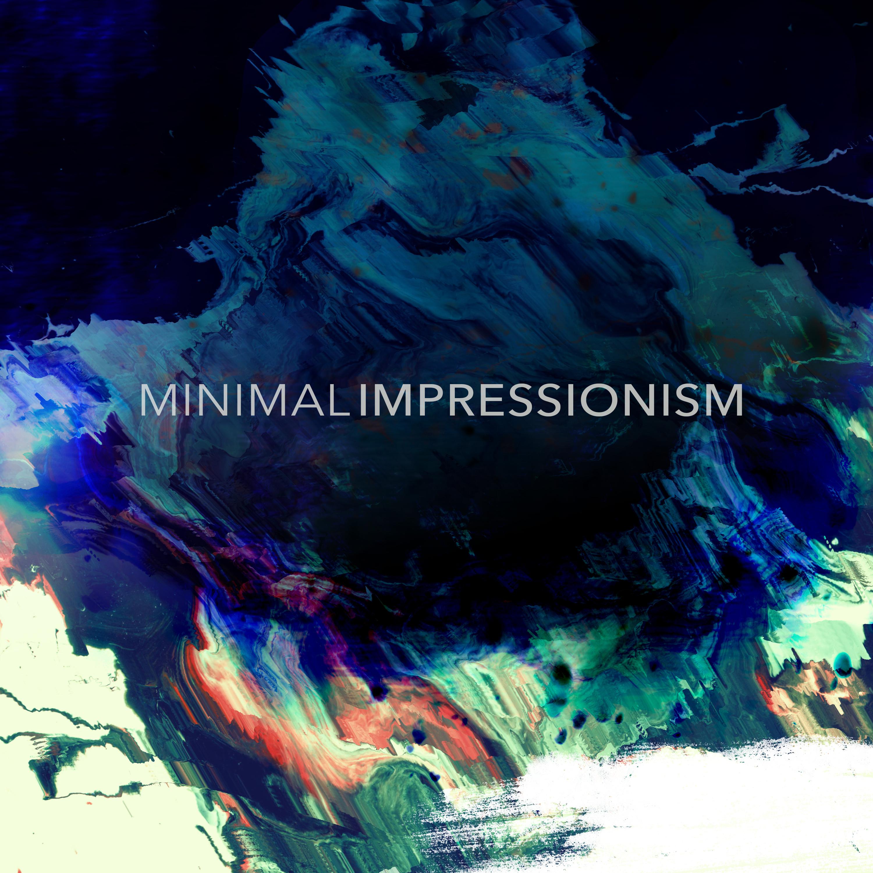 Minimal Impressionism