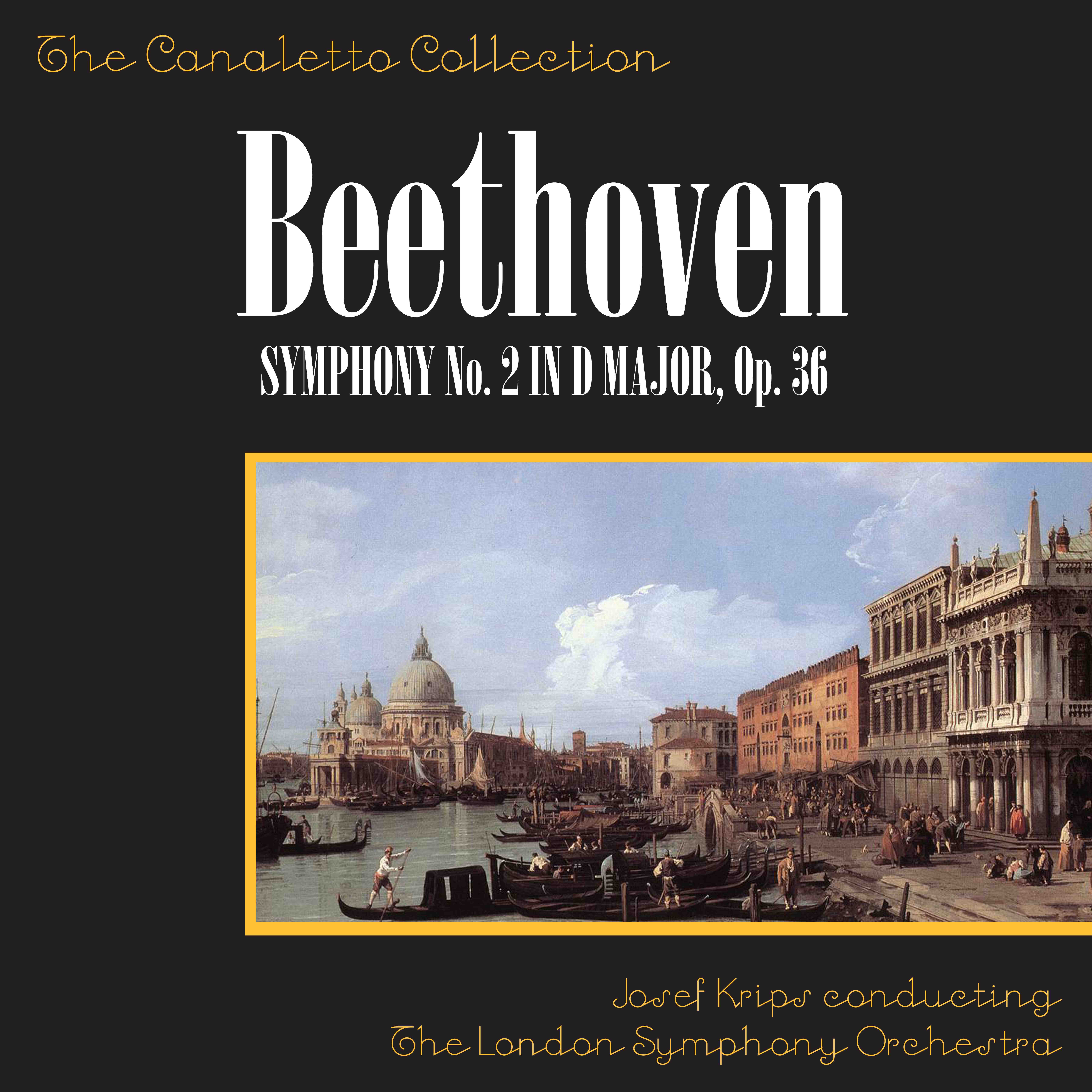 Beethoven: Symphony No. 2 In D Major, Op. 36: 1st Movement - Adagio Molto; Allegro Con Brio