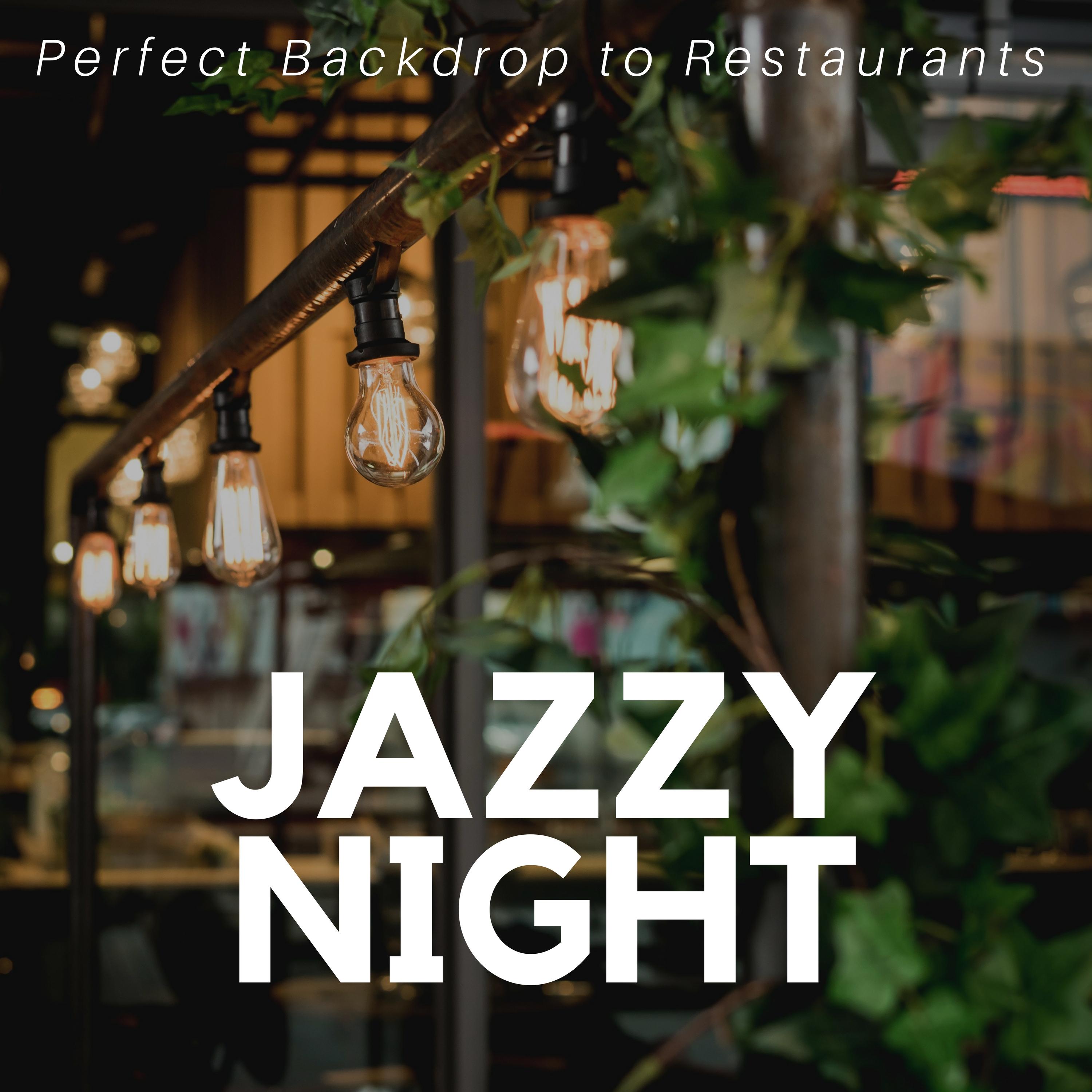 Jazzy Night - The Perfect Backdrop to Restaurants, Hotels, Spa and Wellness Centers (Jazz Piano Music, Ambient Music, Chillout Vibes)