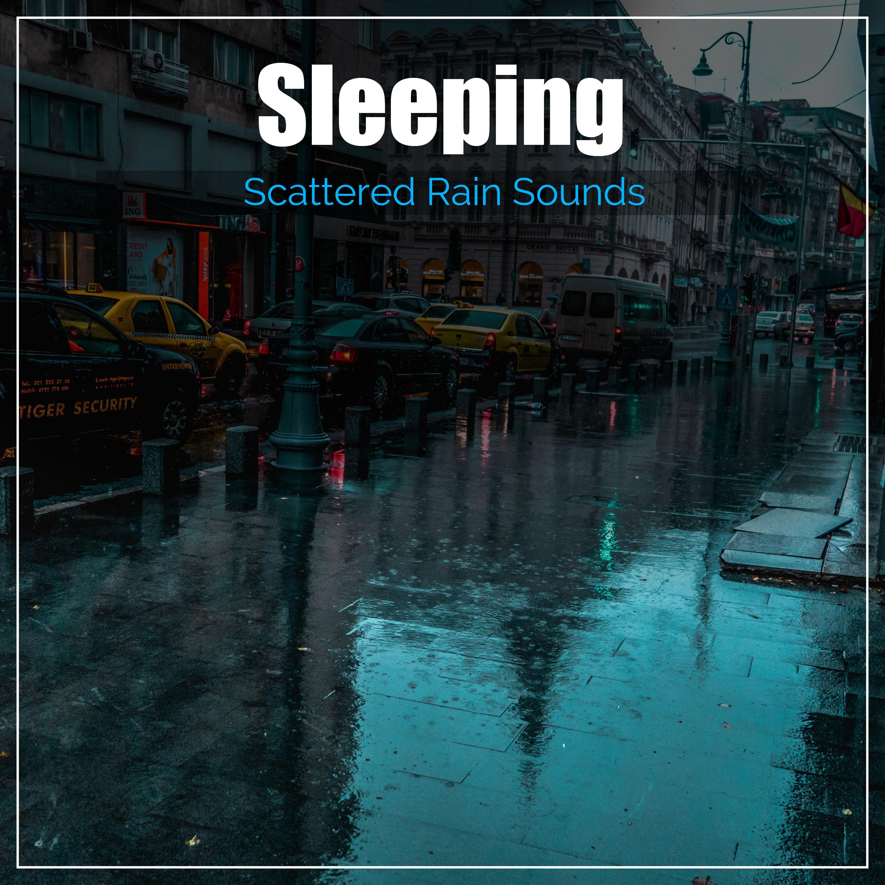 #21 Sleeping Scattered Rain Sounds