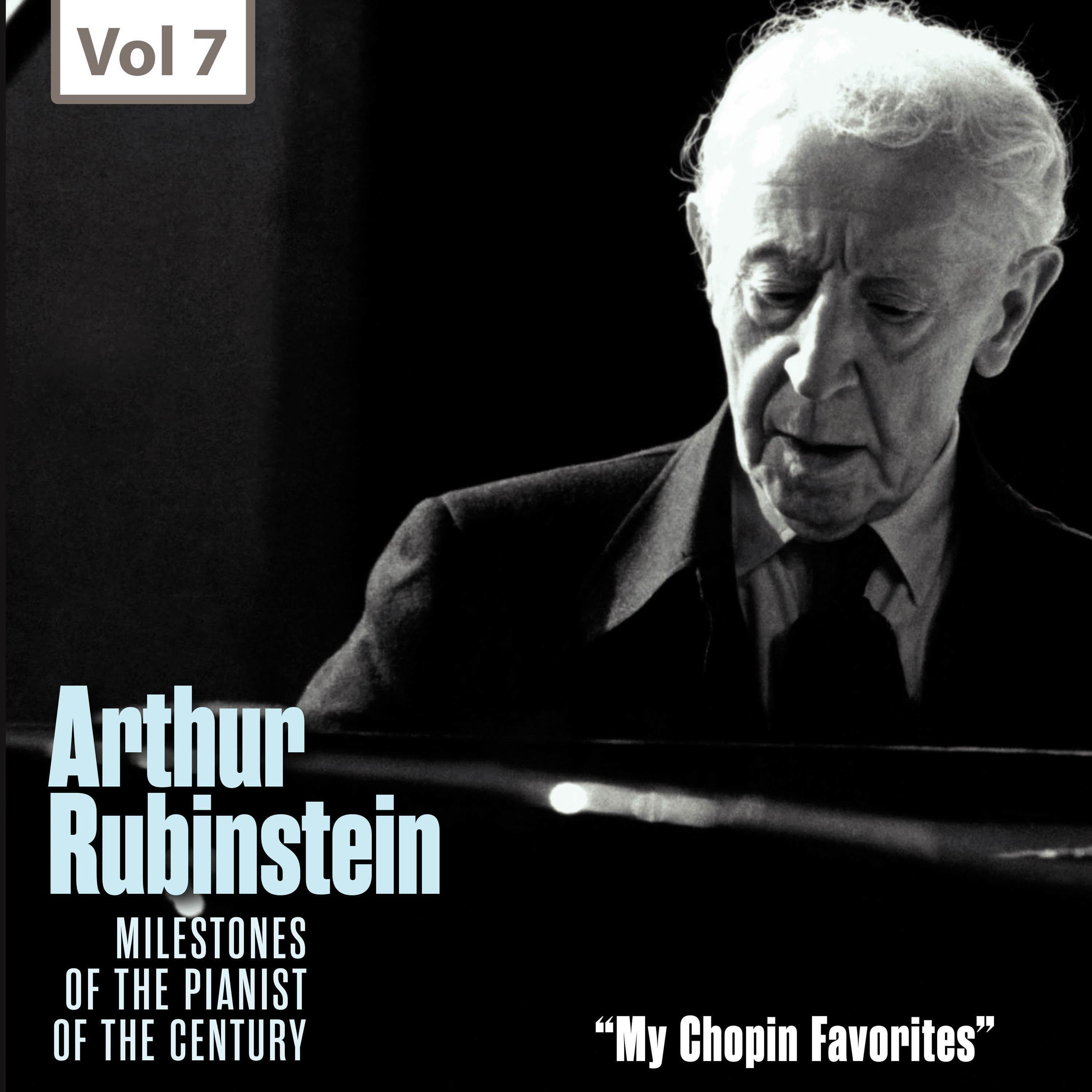 My Chopin Favorites - Milestones of the Pianist of the Century, Vol. 7