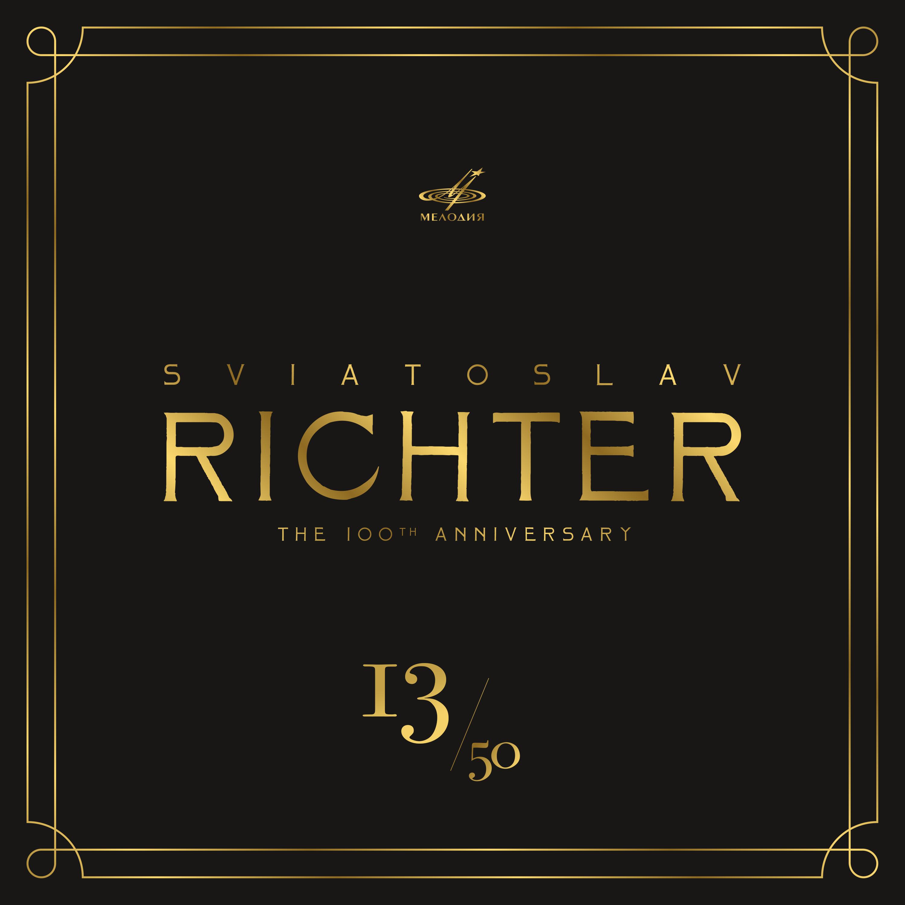 Sviatoslav Richter 100, Vol. 13 (Live)