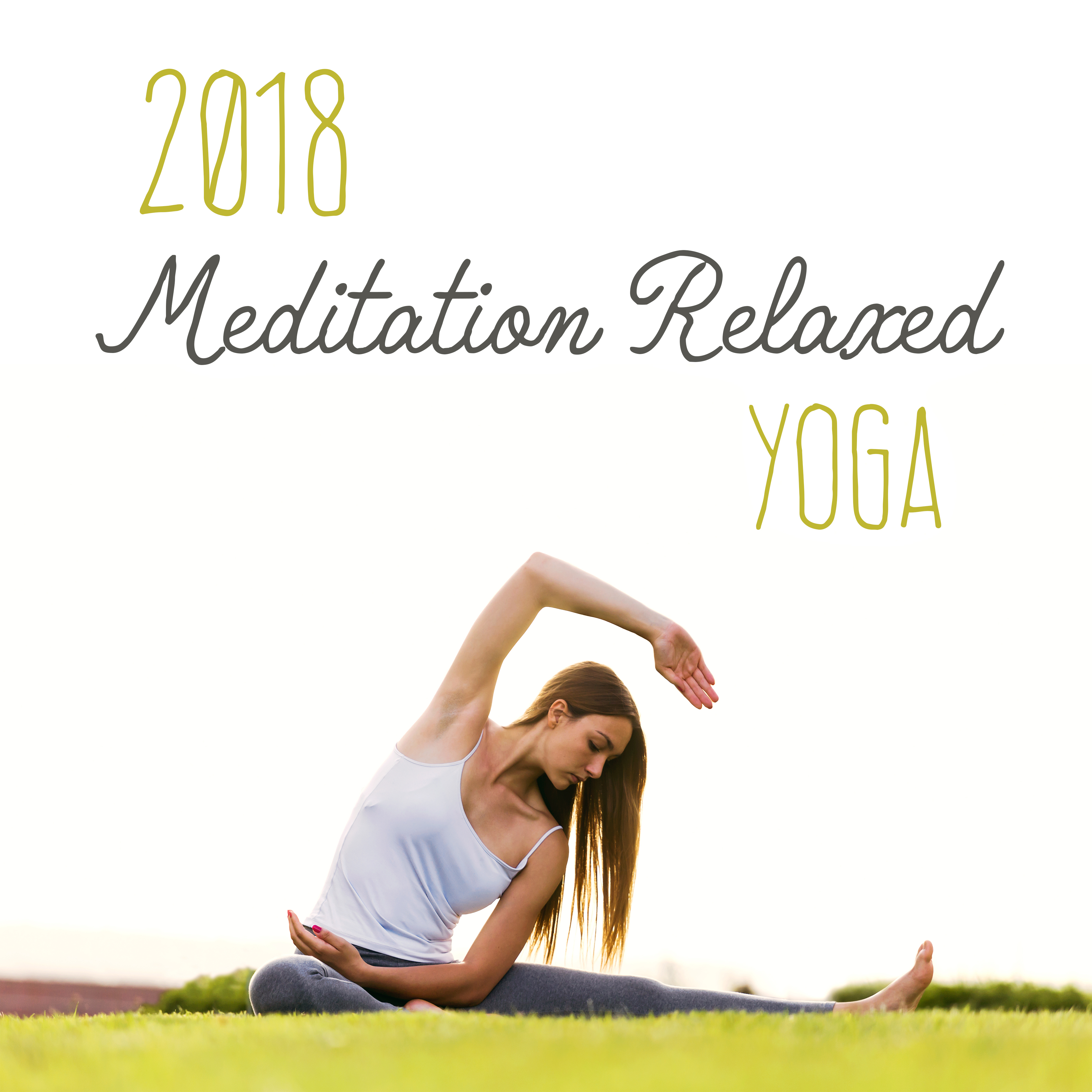 2018 Meditation Relaxed Yoga