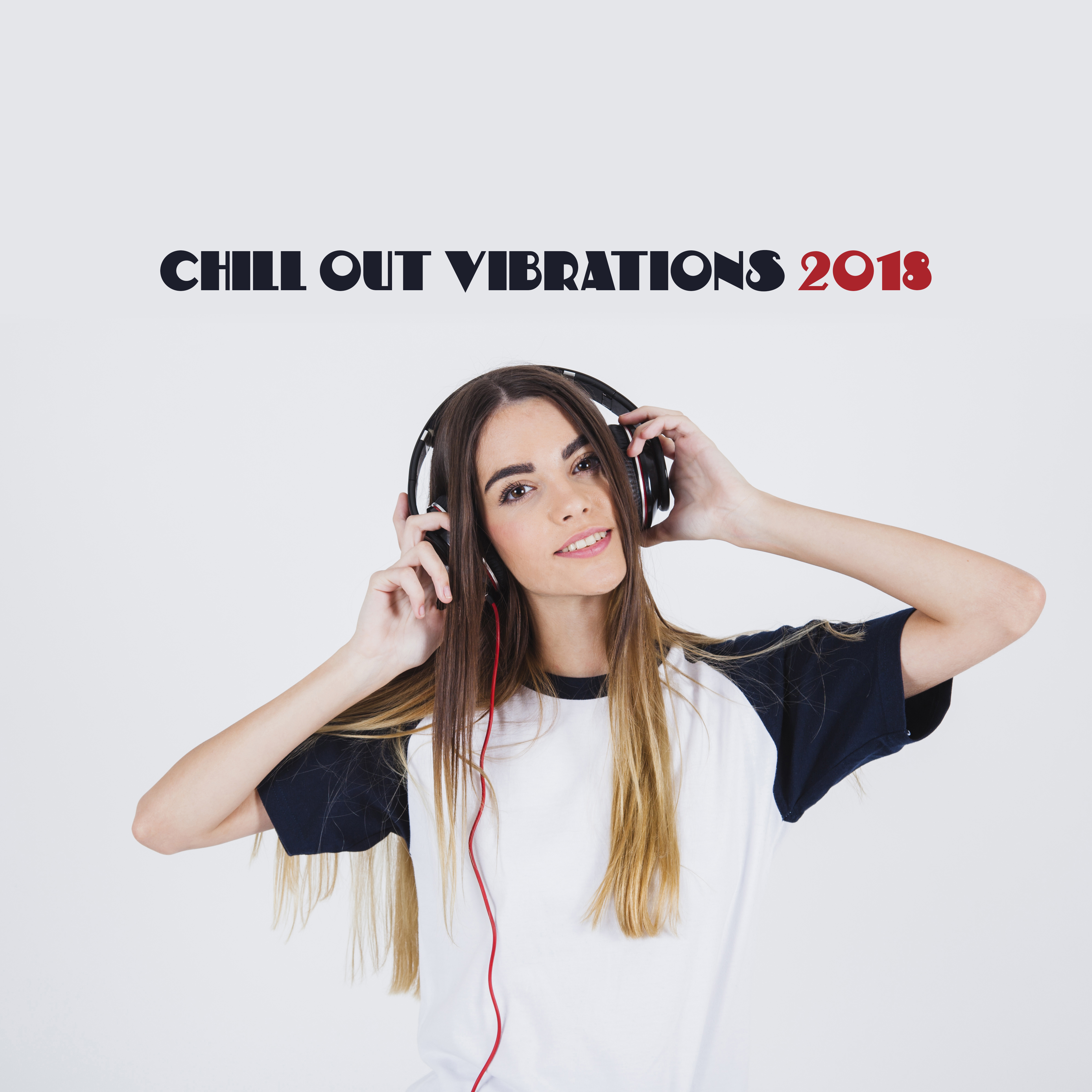 Chill Out Vibrations 2018