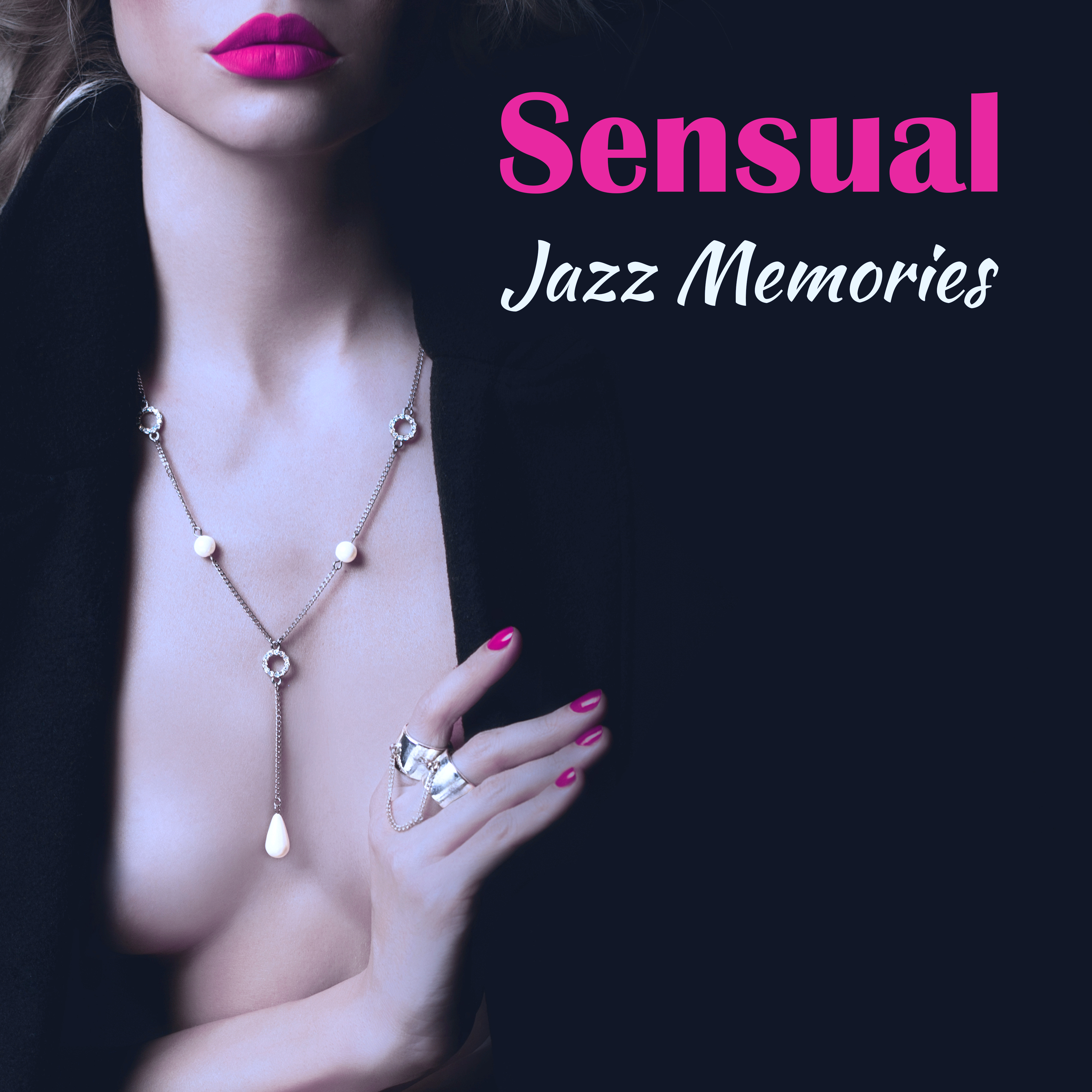 Sensual Jazz Memories