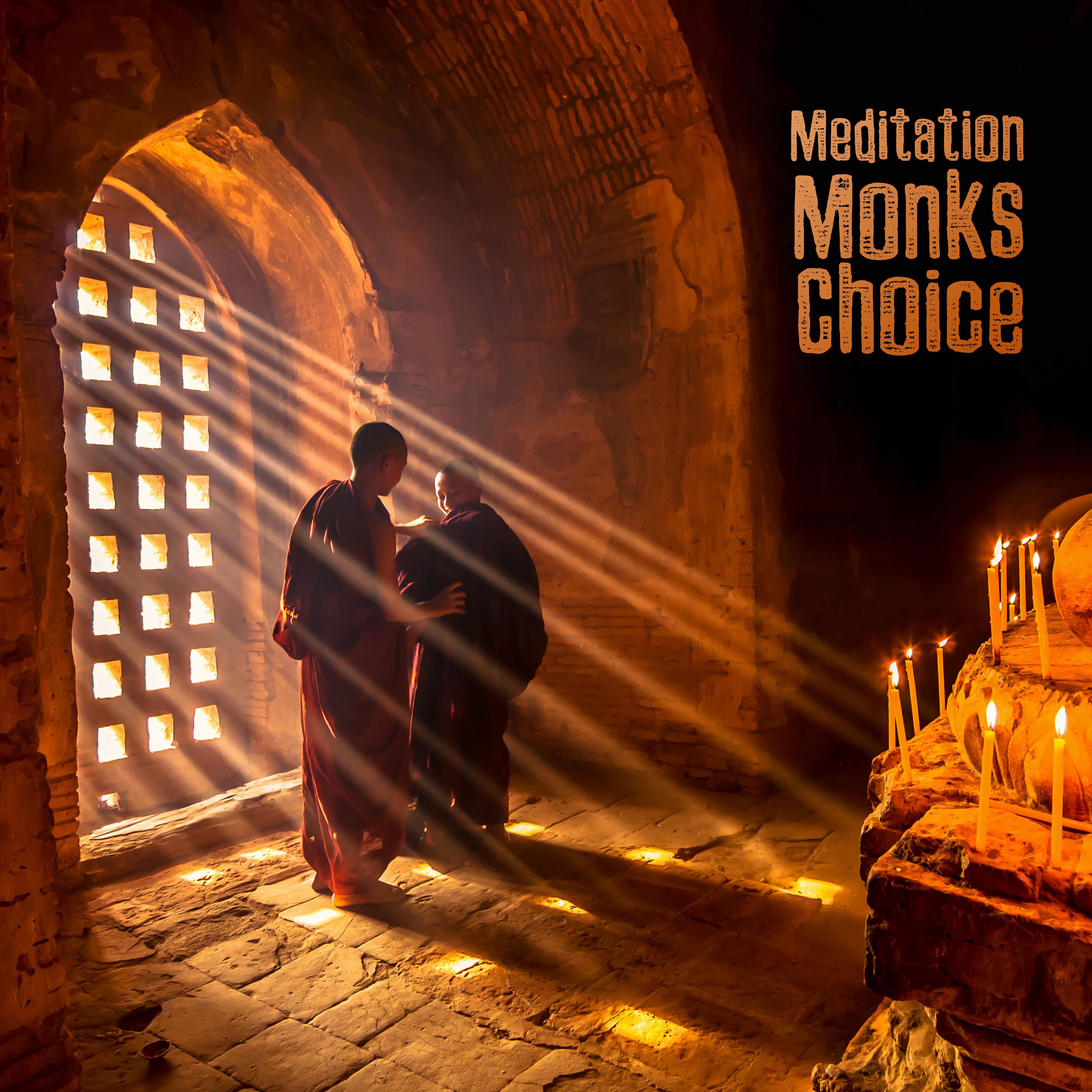 Meditation Monks Choice  Special Edition 2018