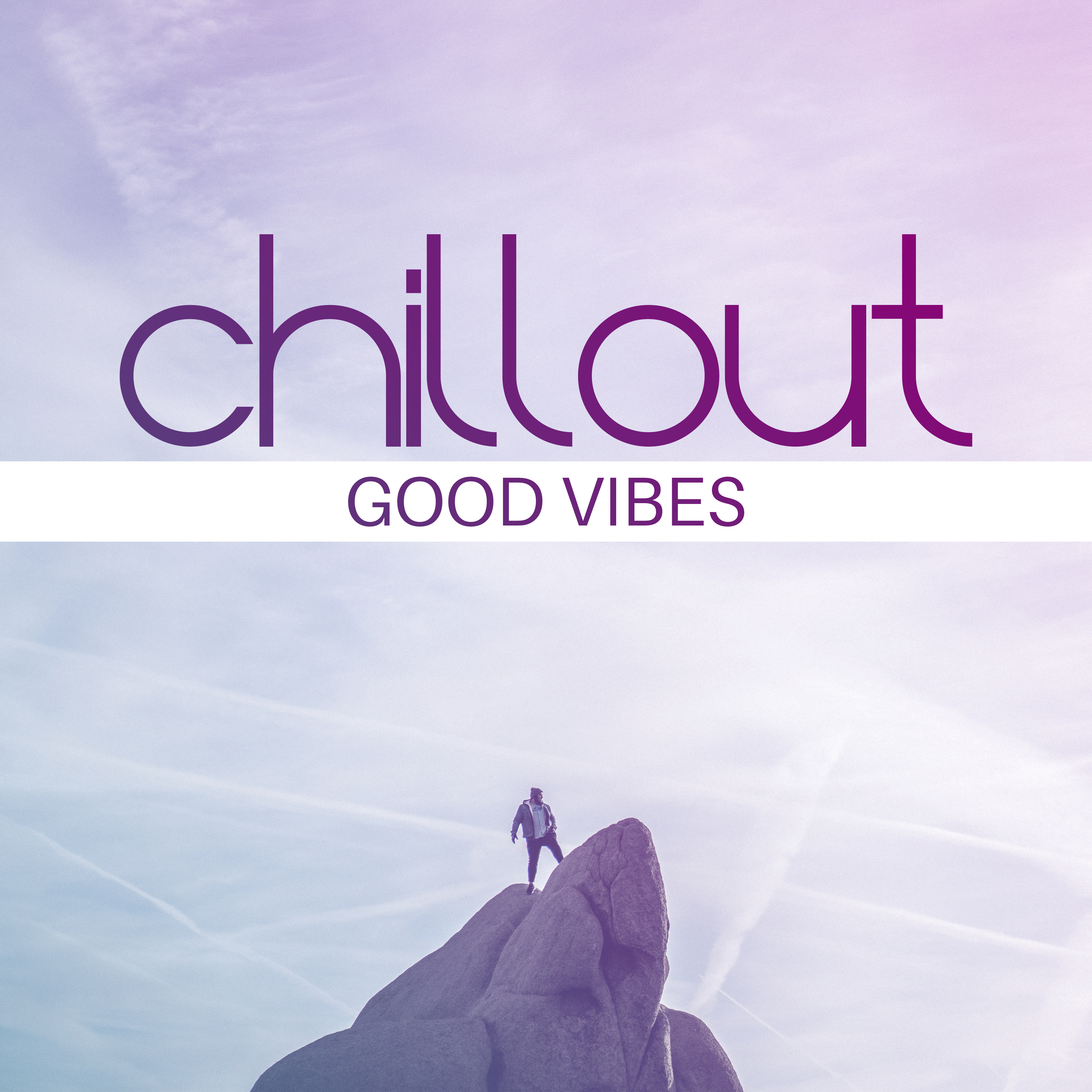 Chillout Good Vibes