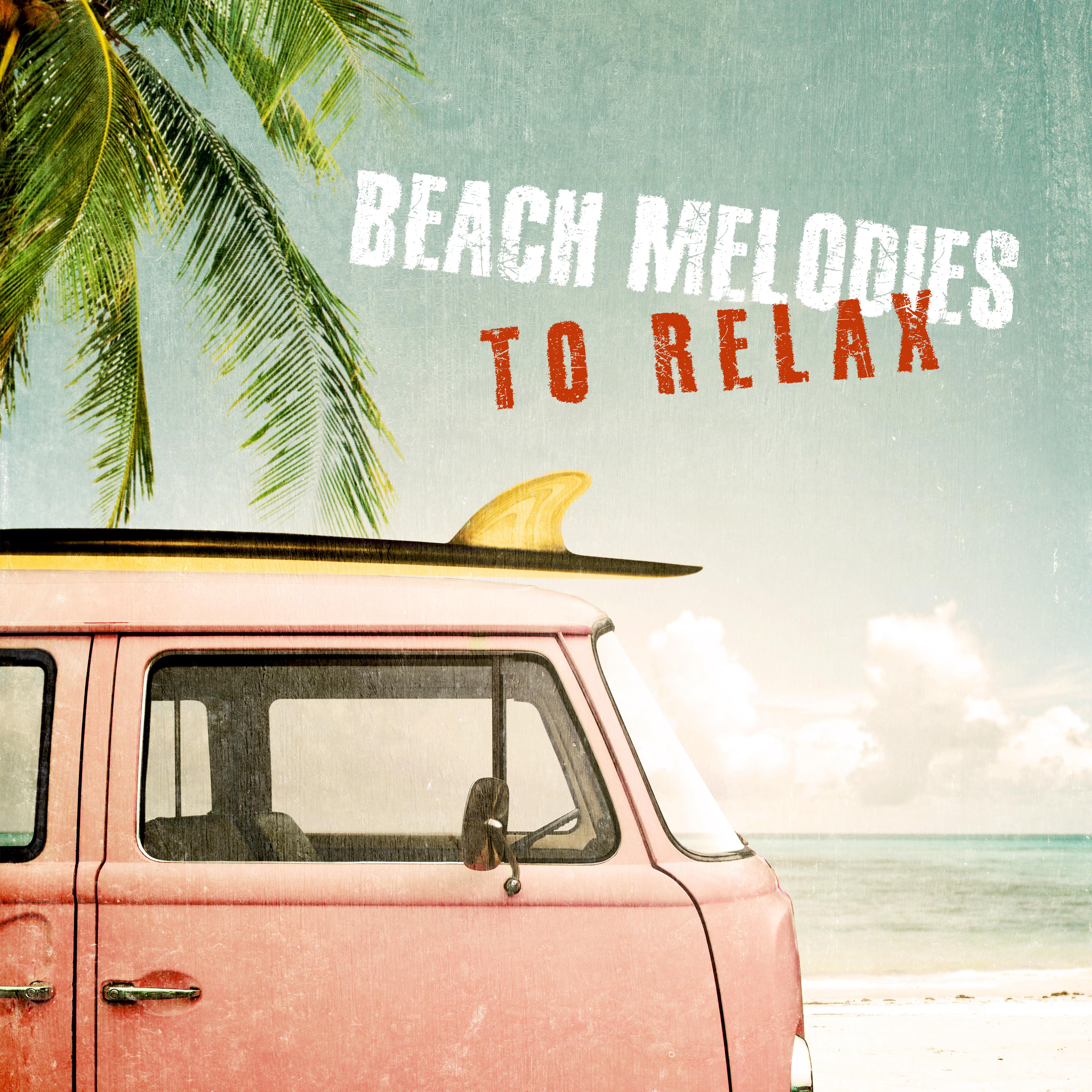 Beach Melodies to Relax