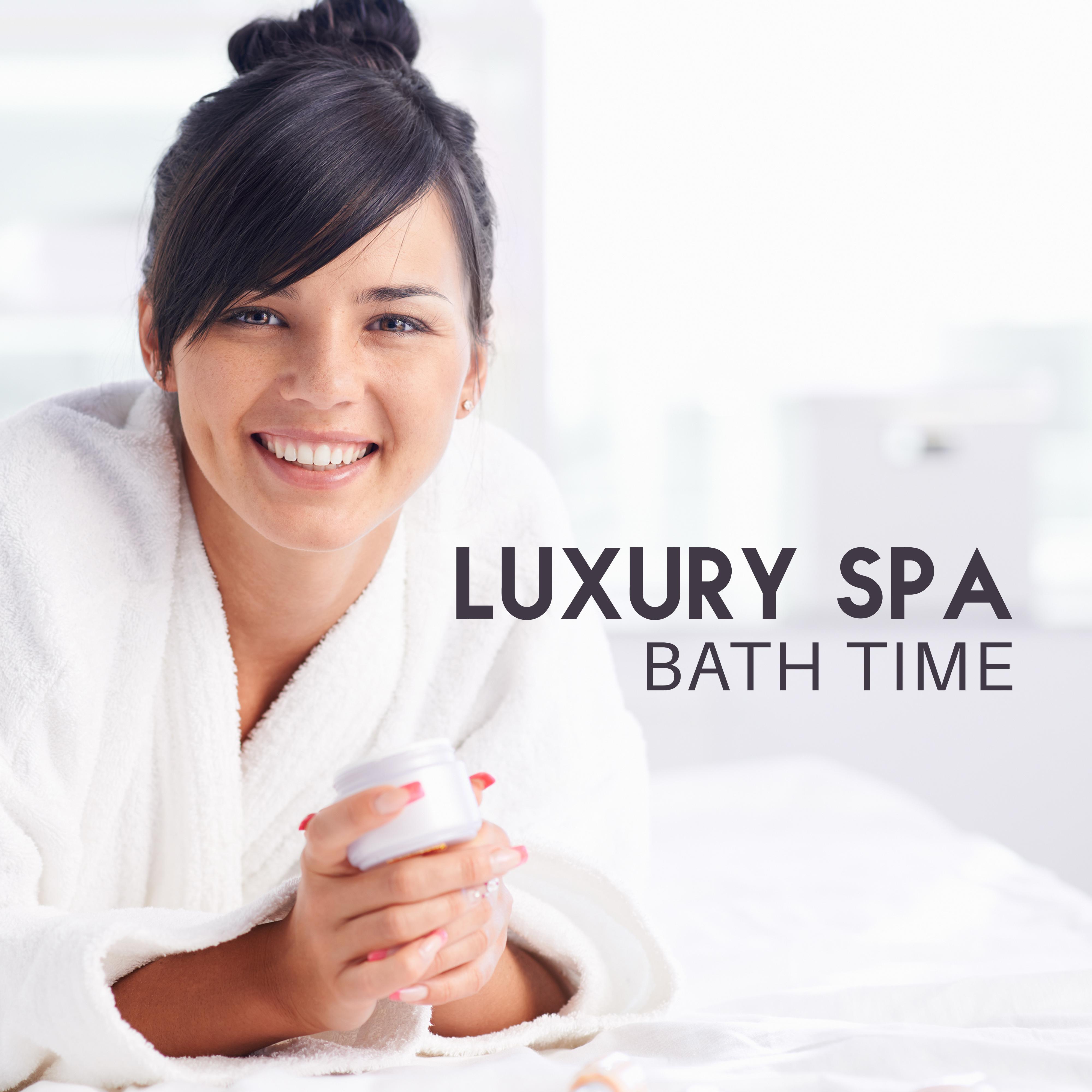 Luxury Spa Bath Time