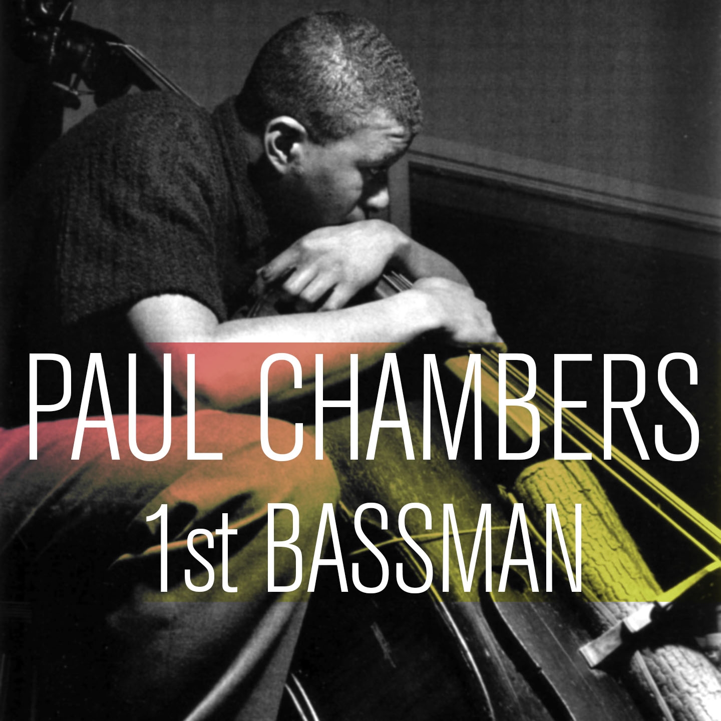 Paul Chambers: 1st Bassman