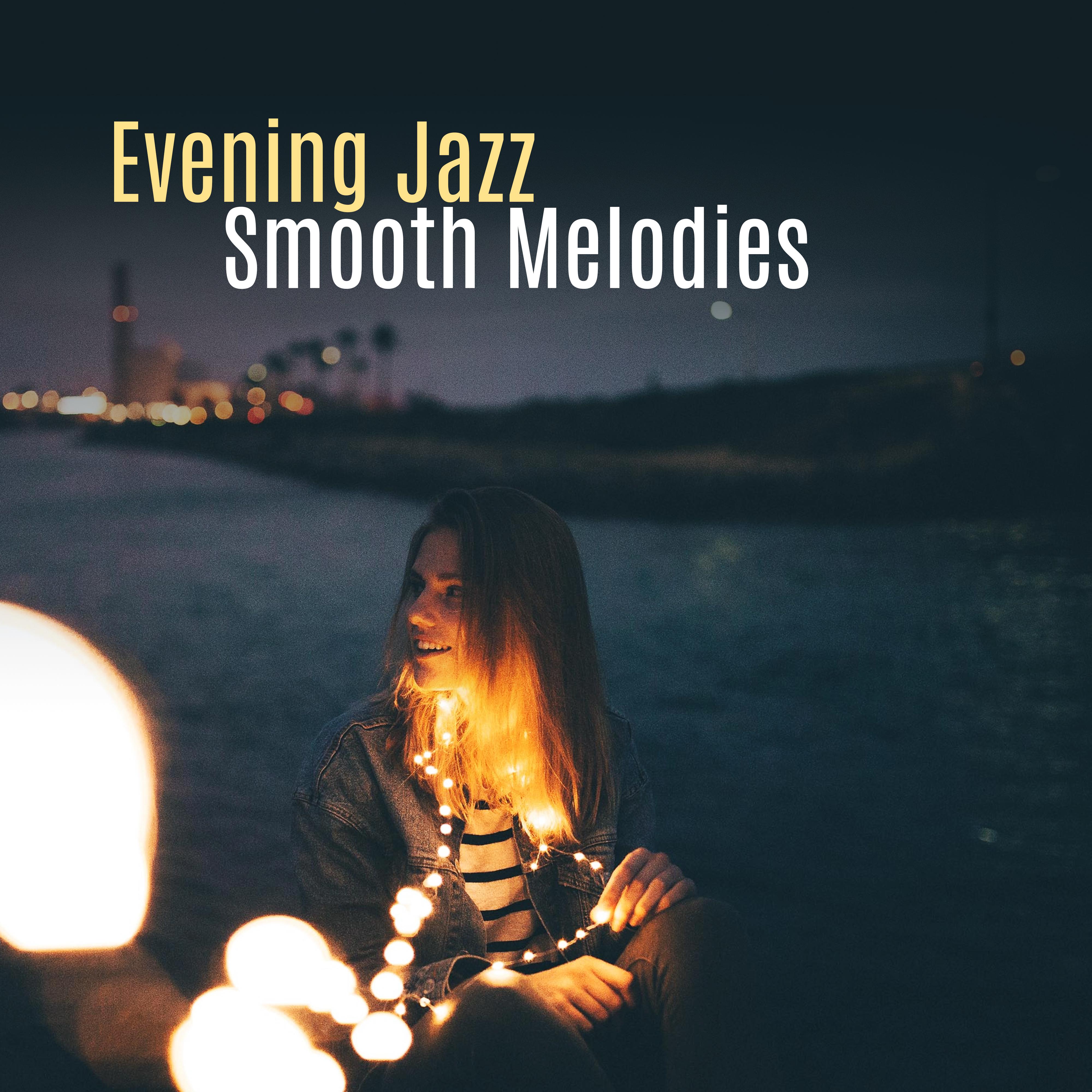 Evening Jazz Smooth Melodies