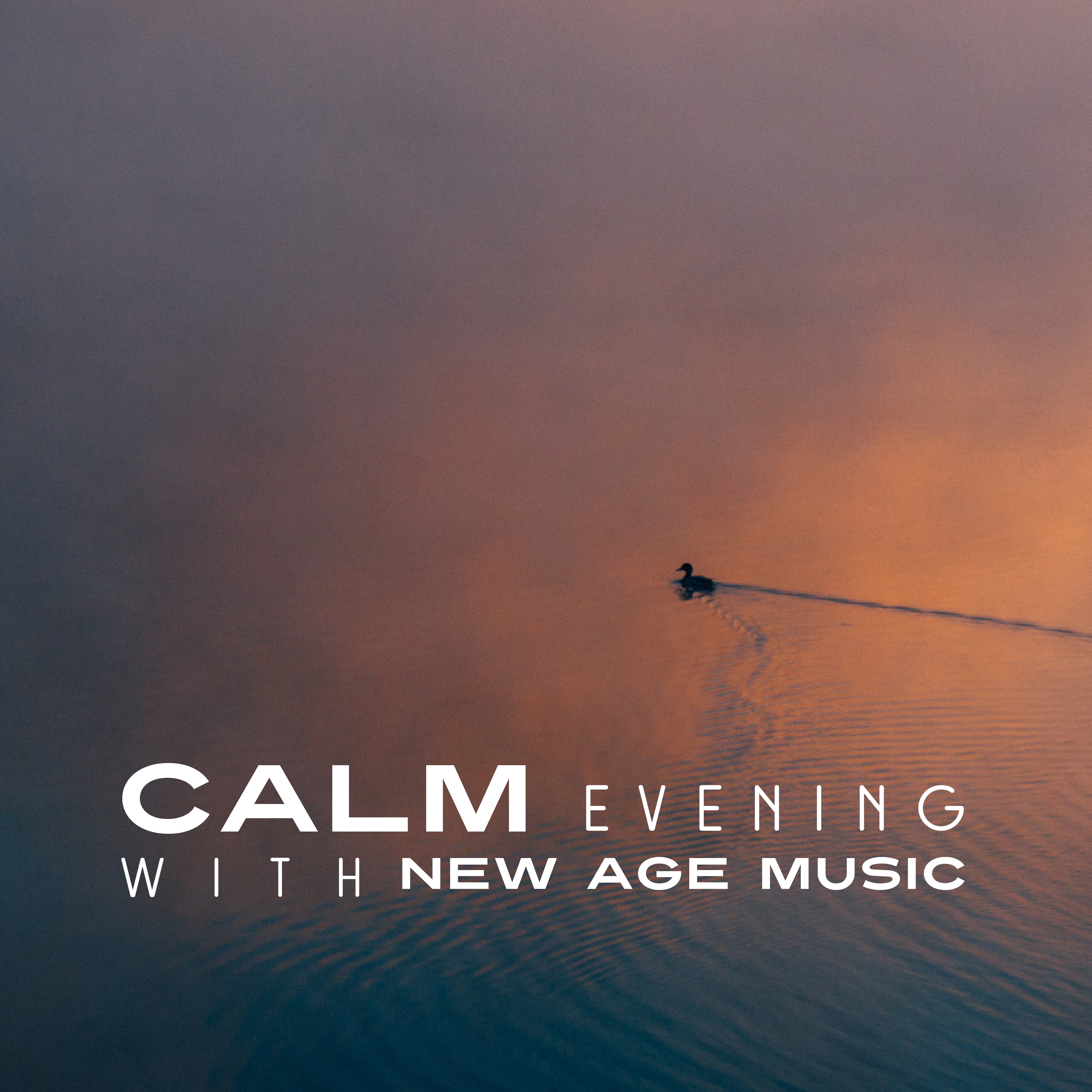 Calm Evening with New Age Music