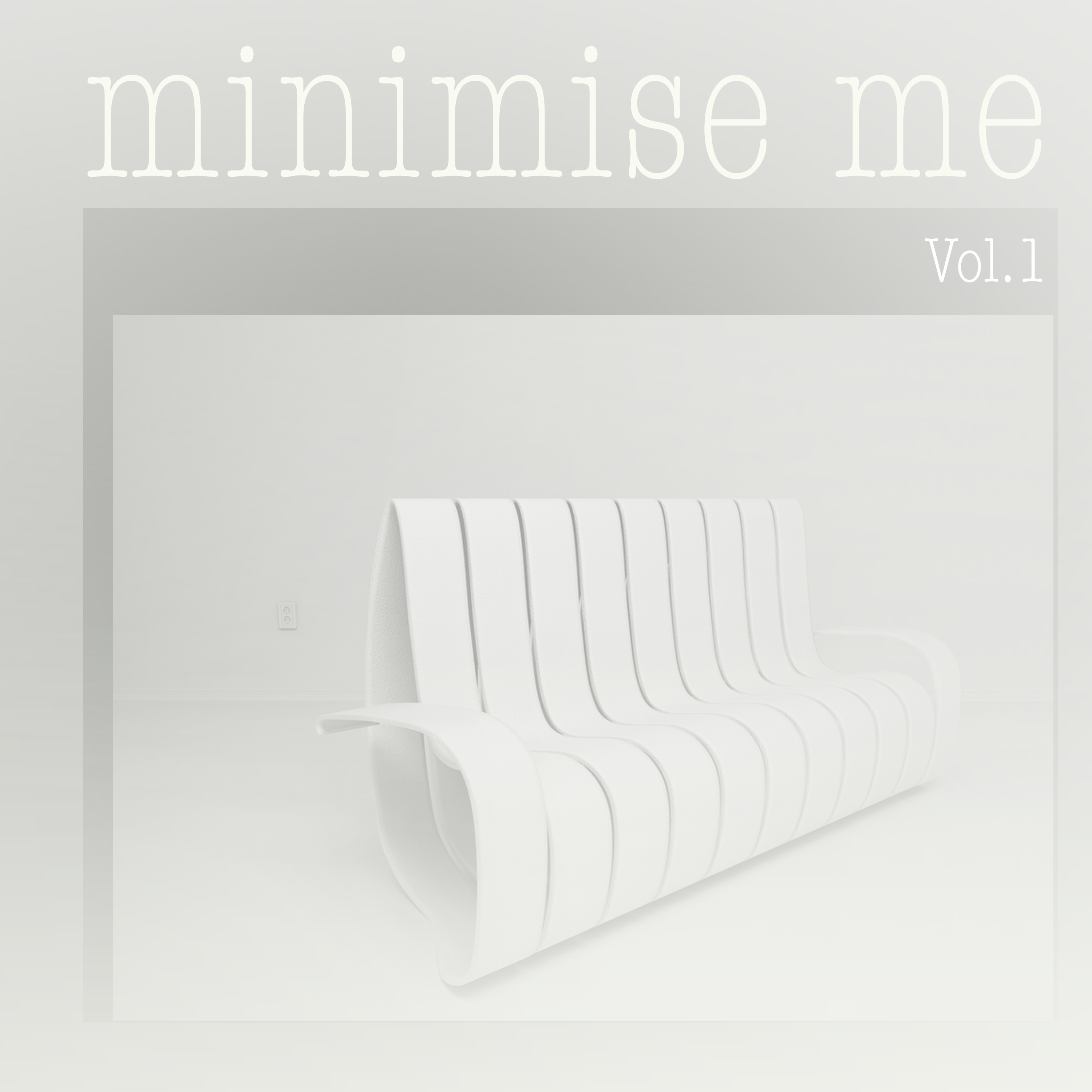 Minimise Me, Vol. 1