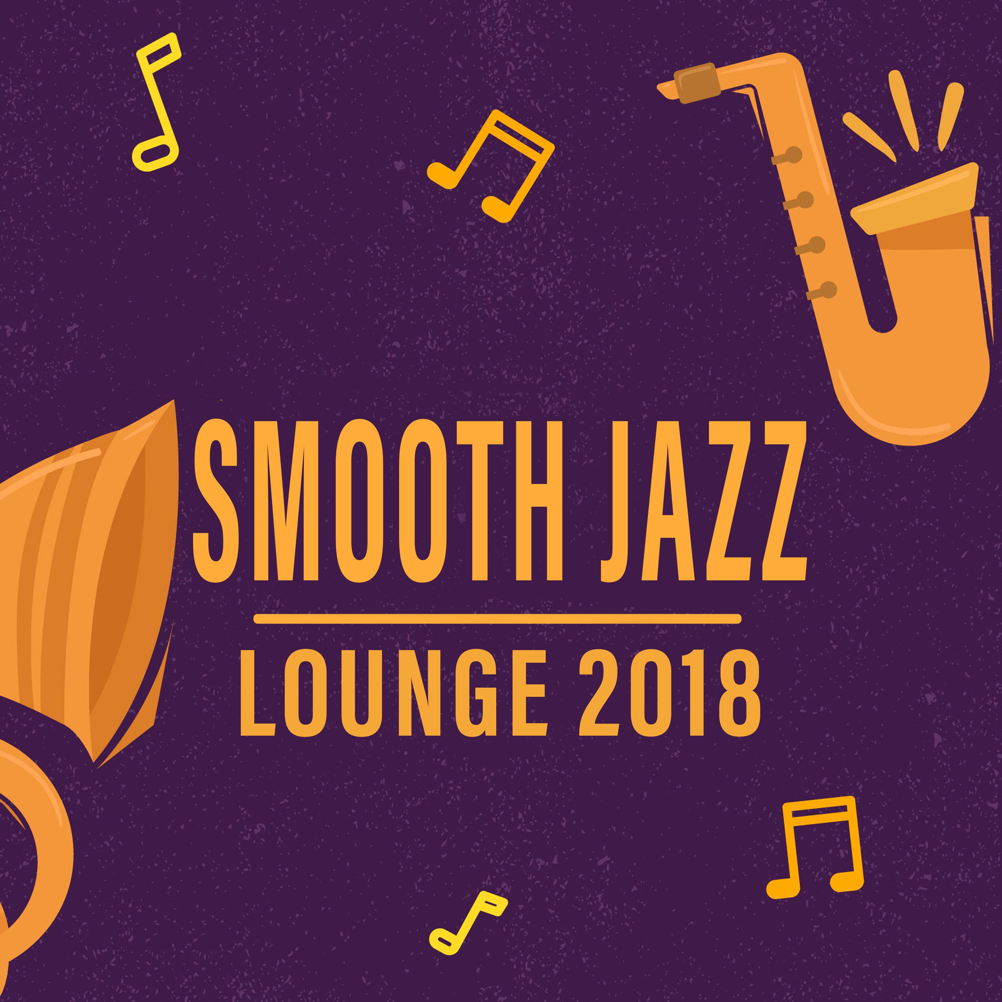 Smooth Jazz Lounge 2018