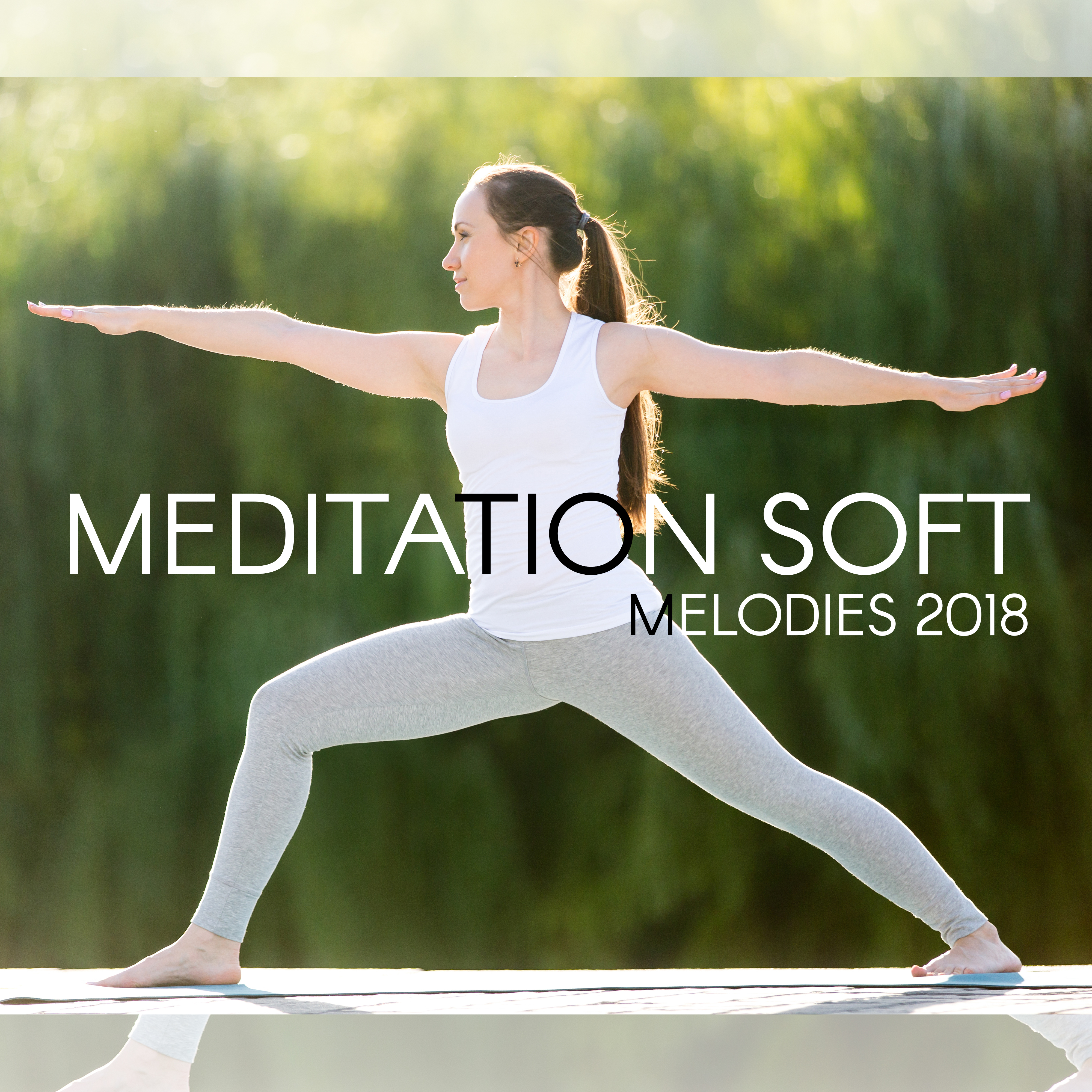 Meditation Soft Melodies 2018