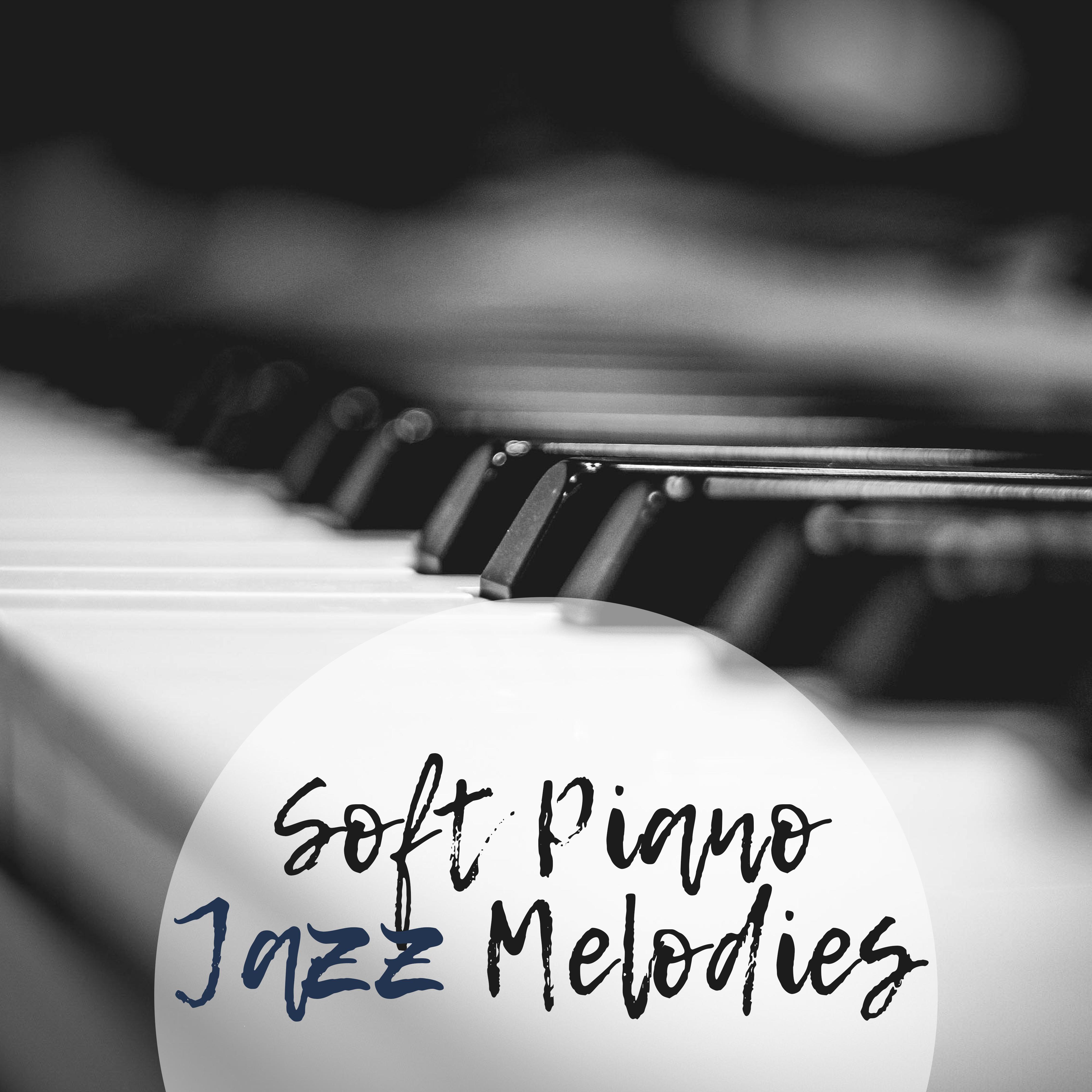 Soft Piano Jazz Melodies