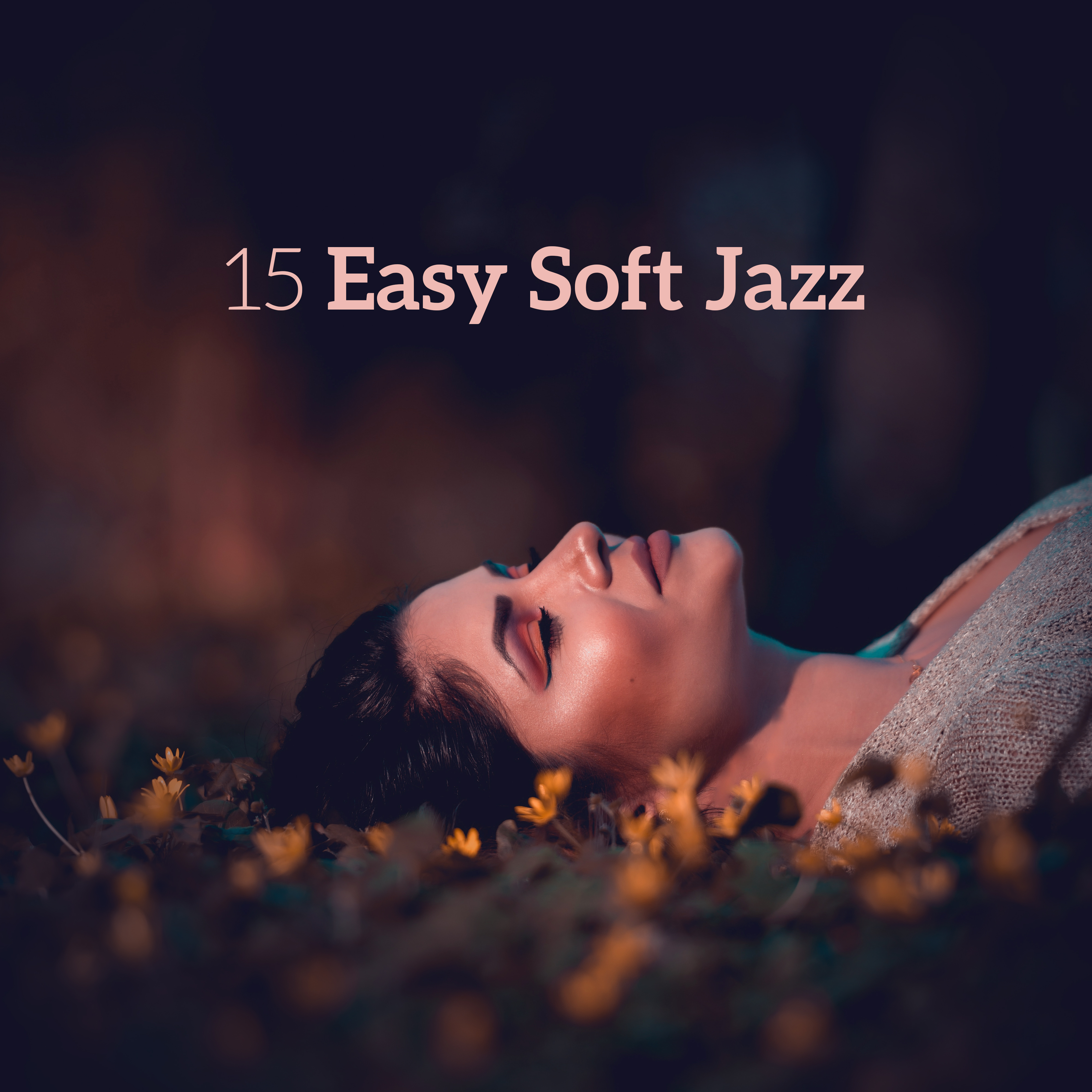 15 Easy Soft Jazz