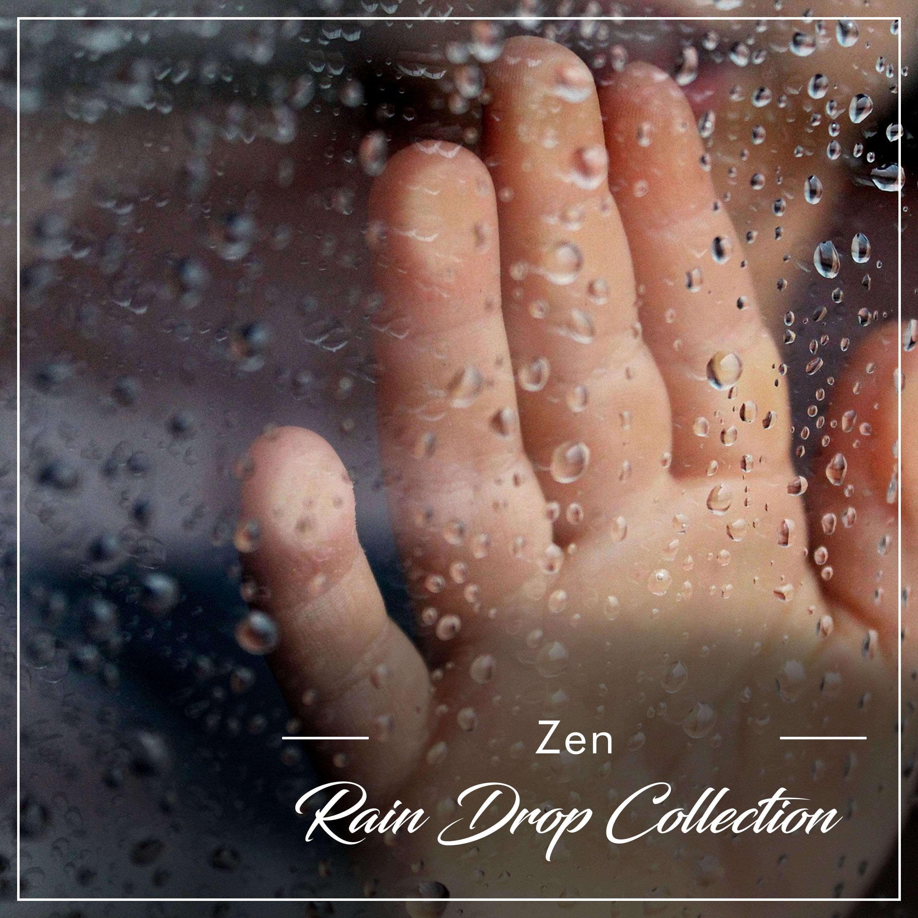 #2018 Zen Rain Drop Collection