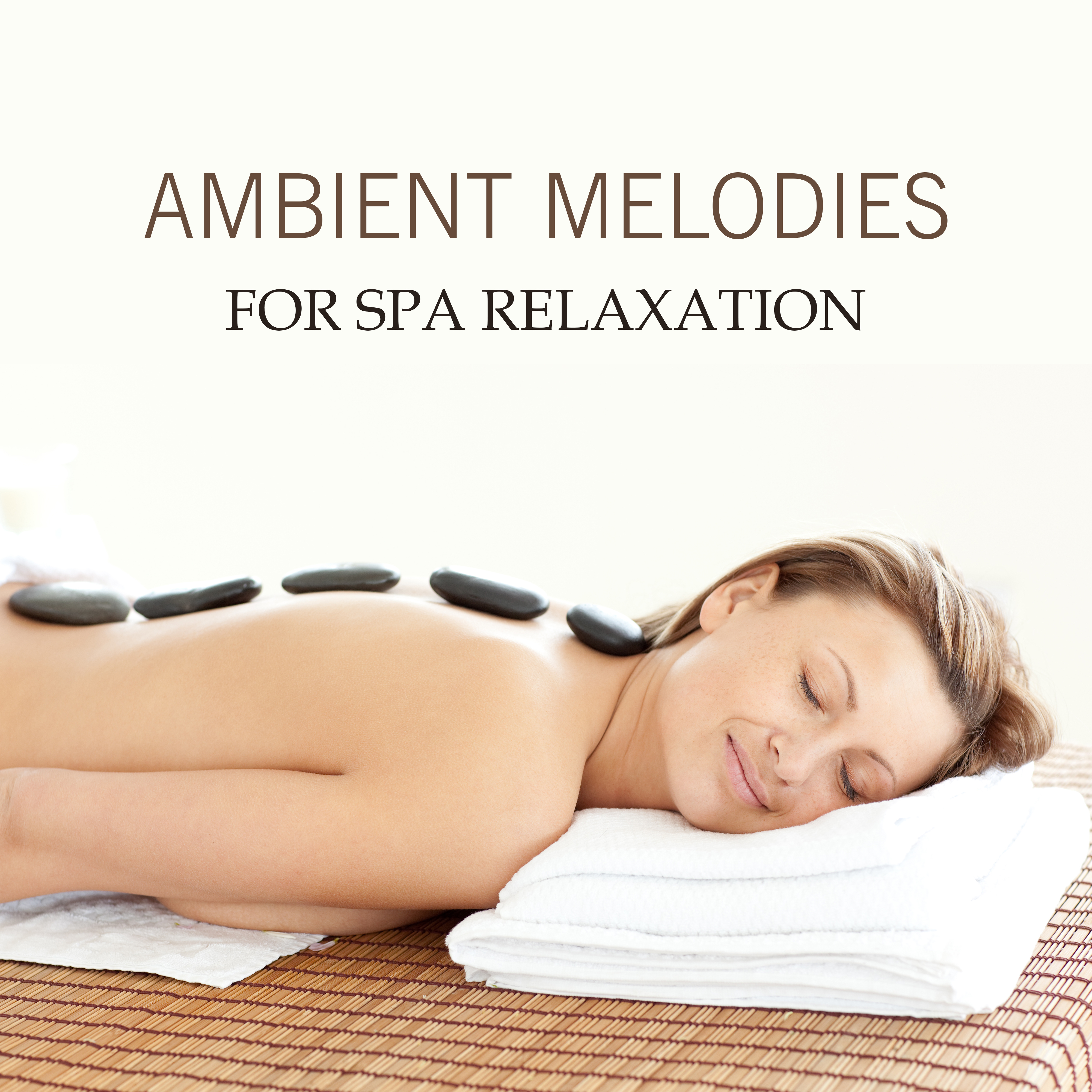 Ambient Melodies for Spa Relaxation