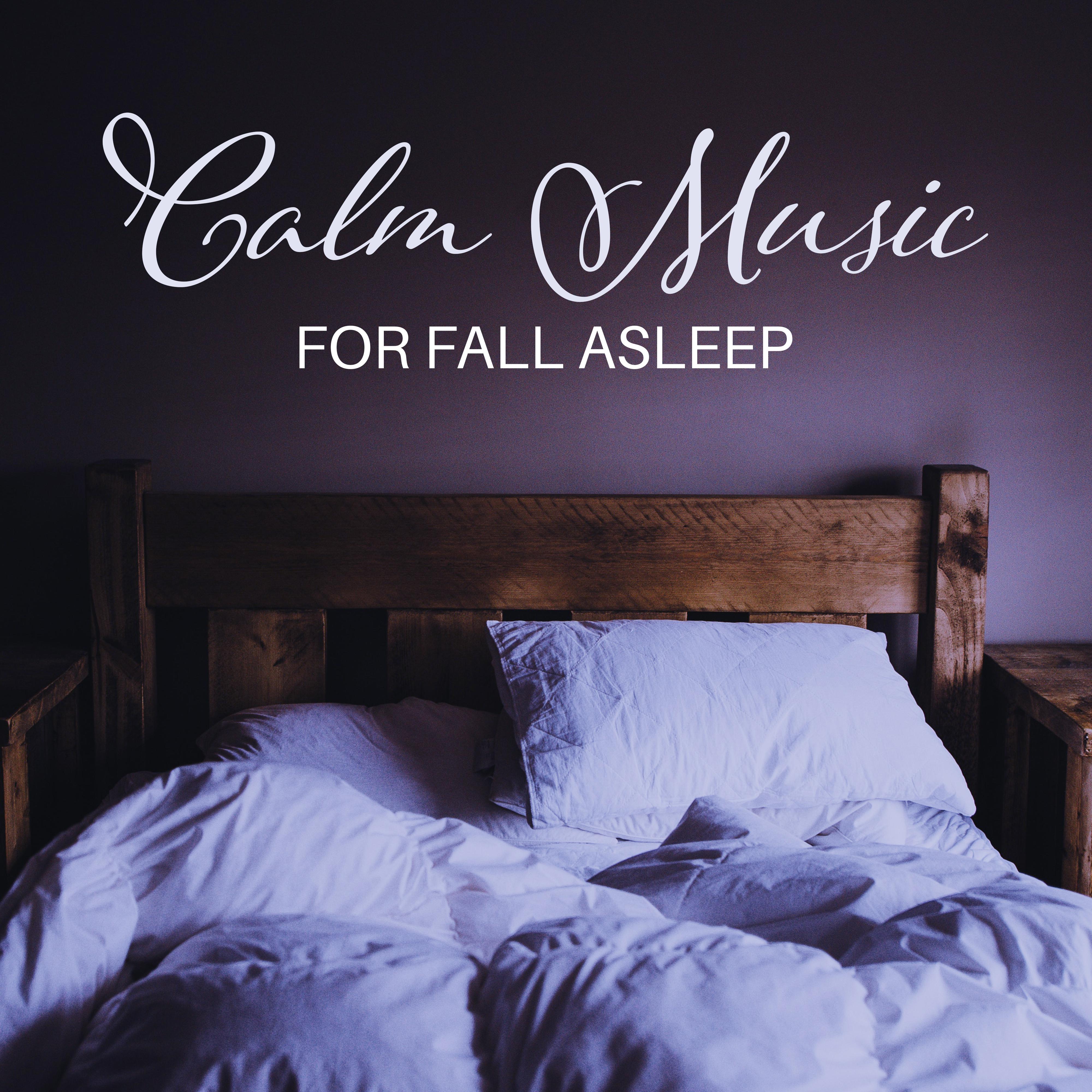 Calm Music for Fall Asleep