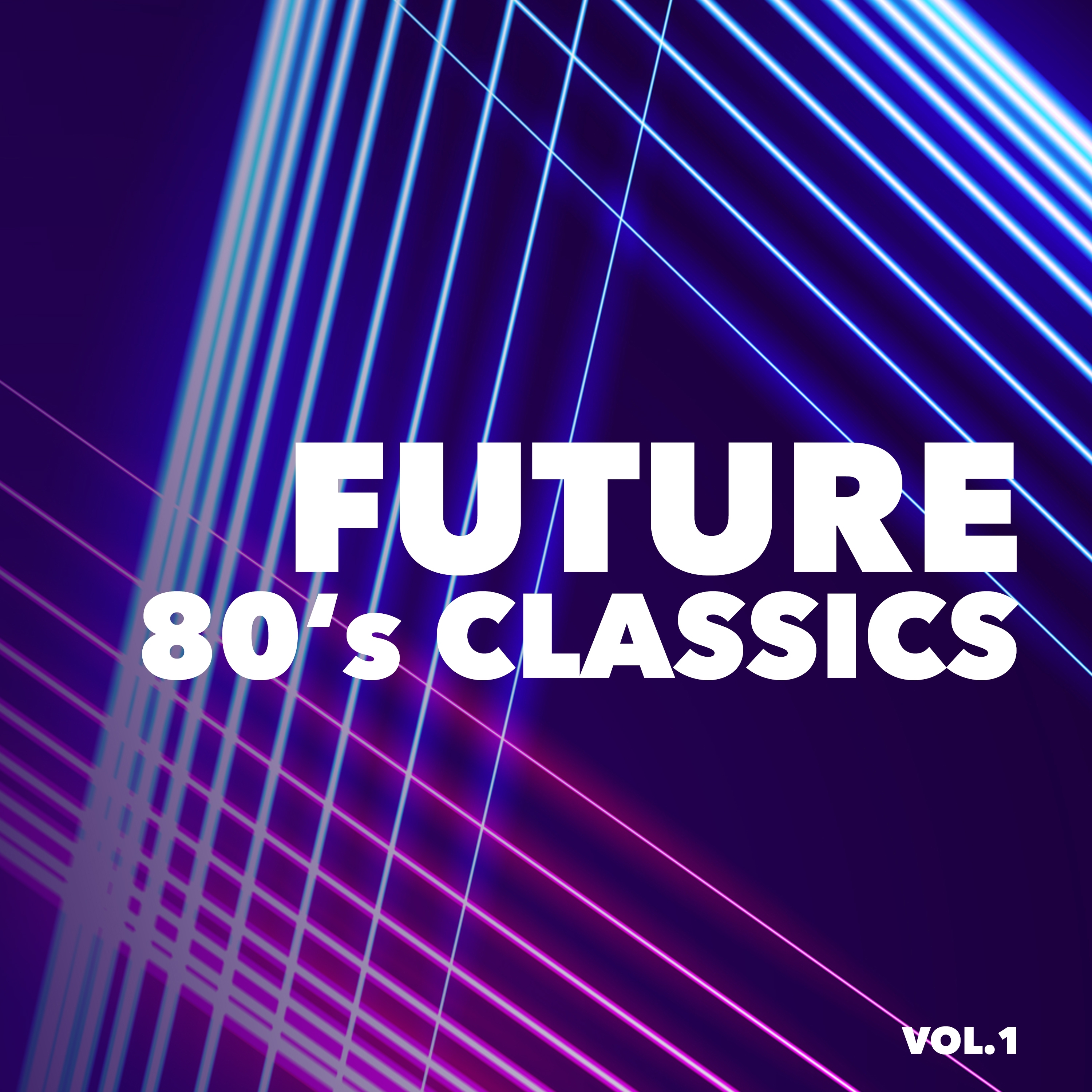 Future 80's Classics, Vol. 1