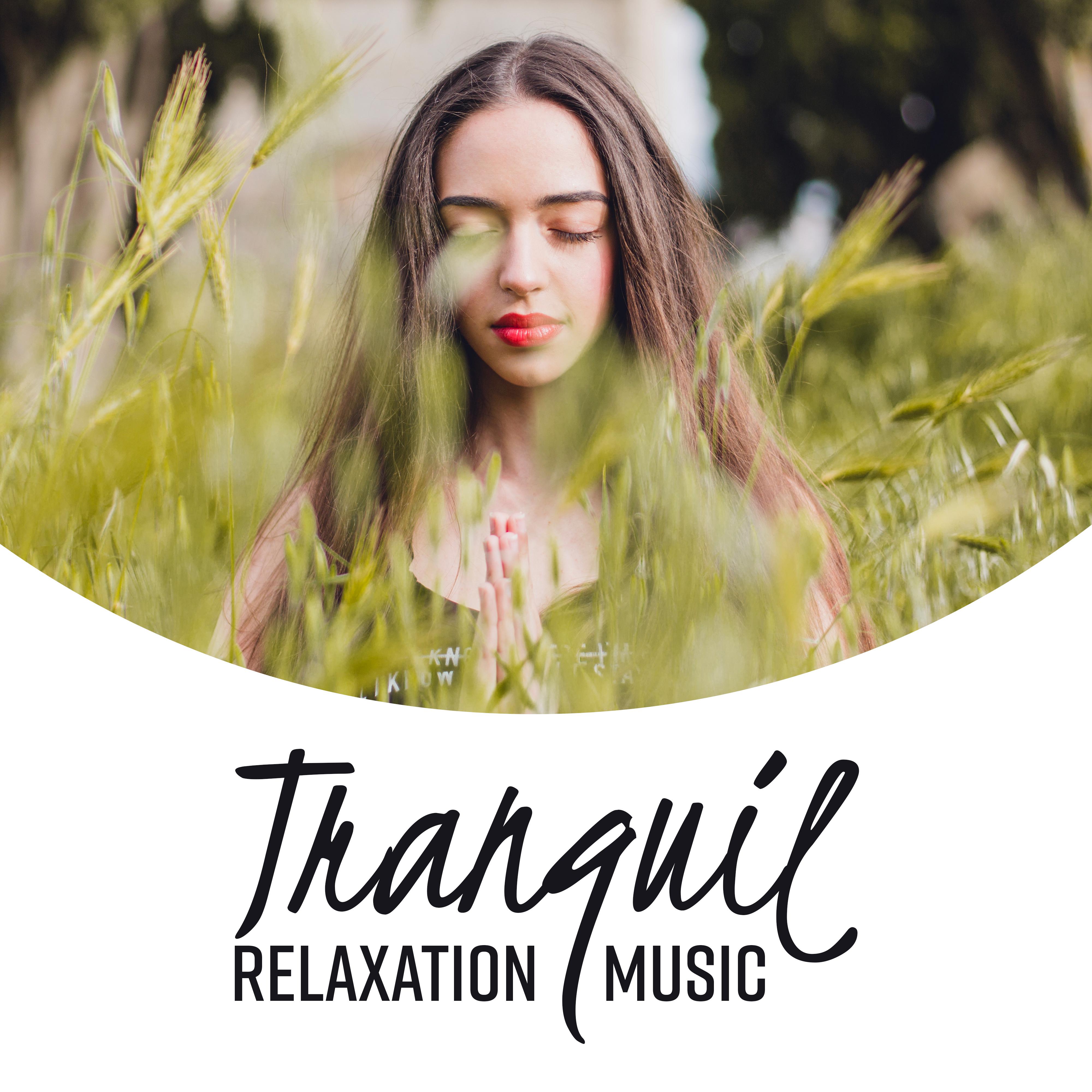 Tranquil Relaxation Music