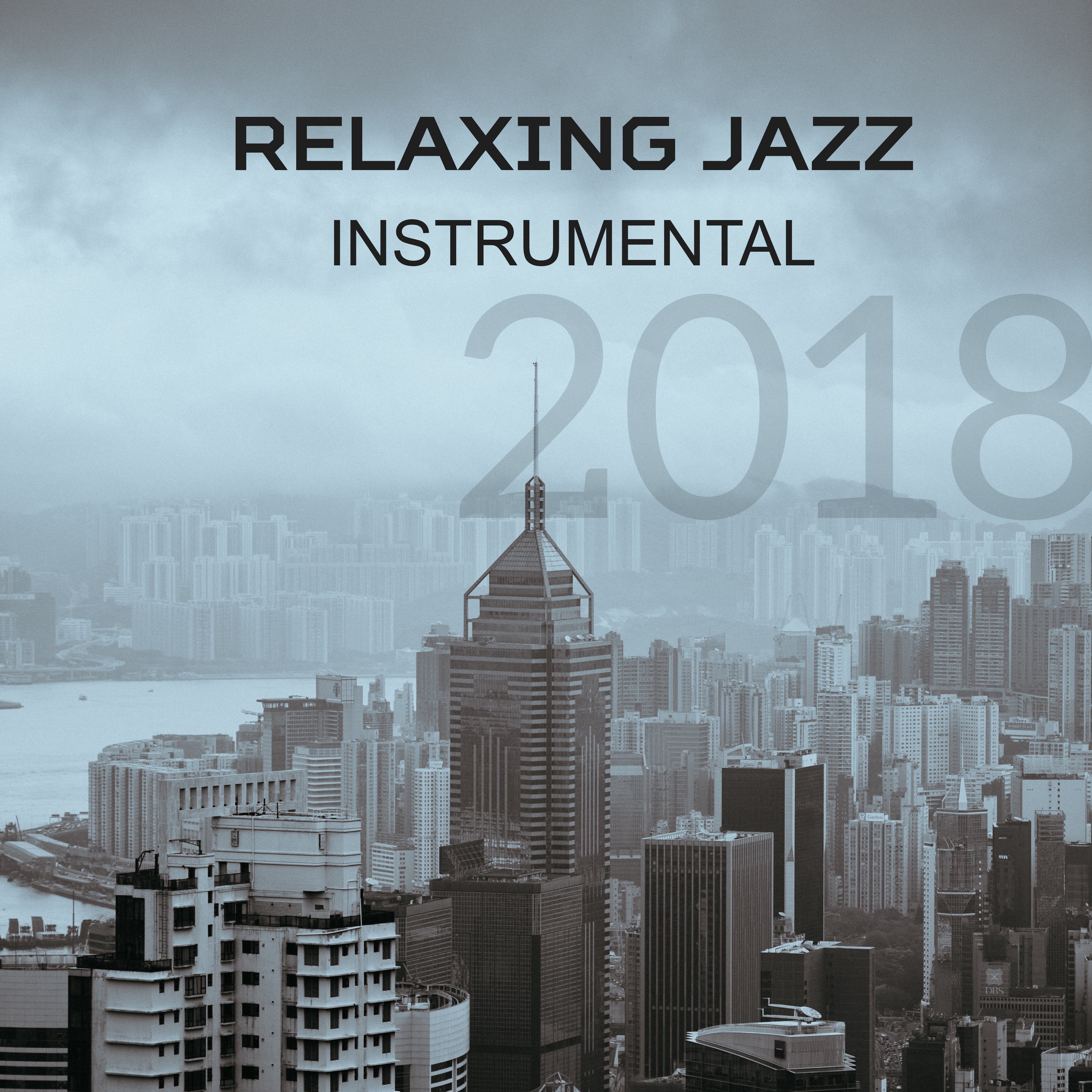 2018 Relaxing Jazz Instrumental