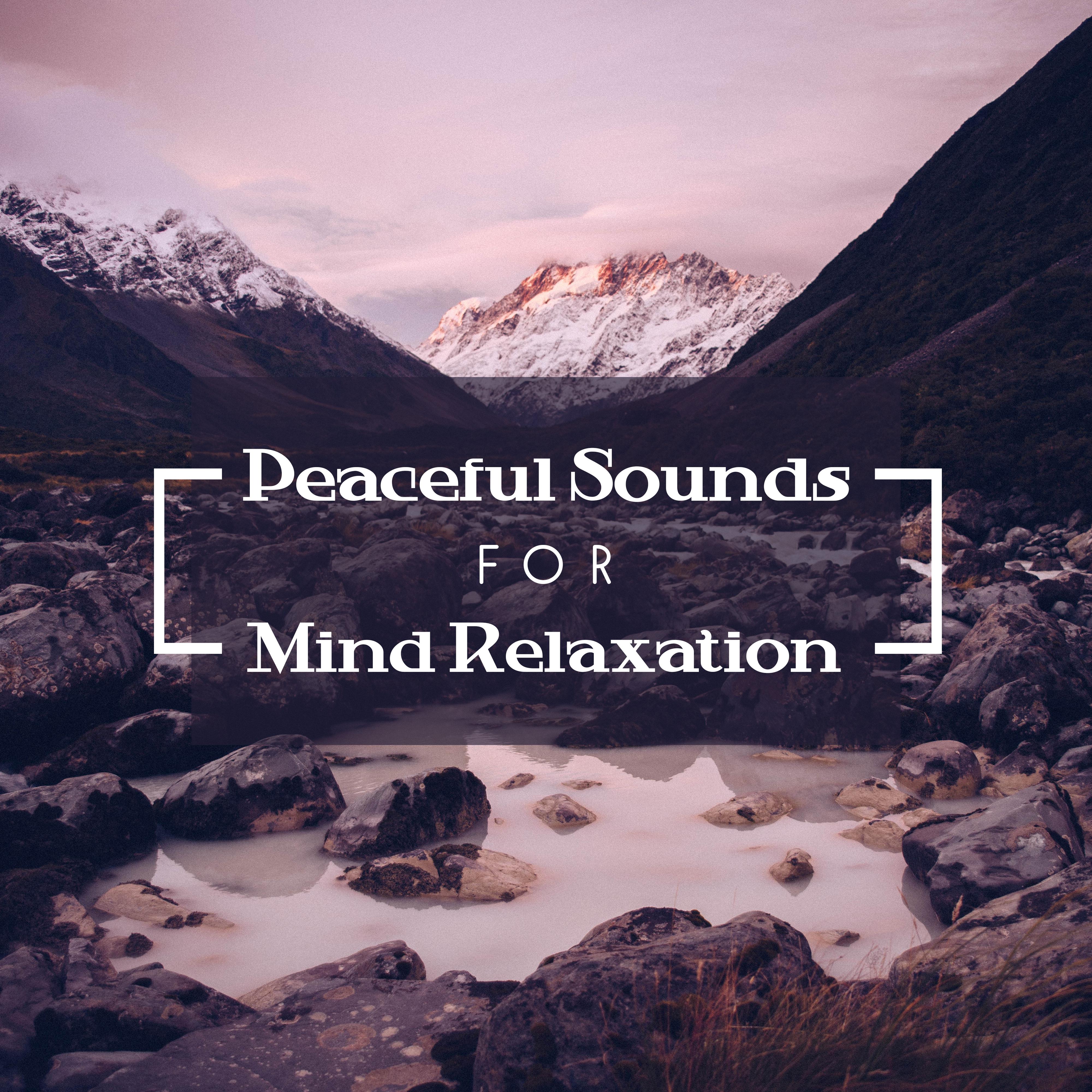 Peaceful Sounds for Mind Relaxation