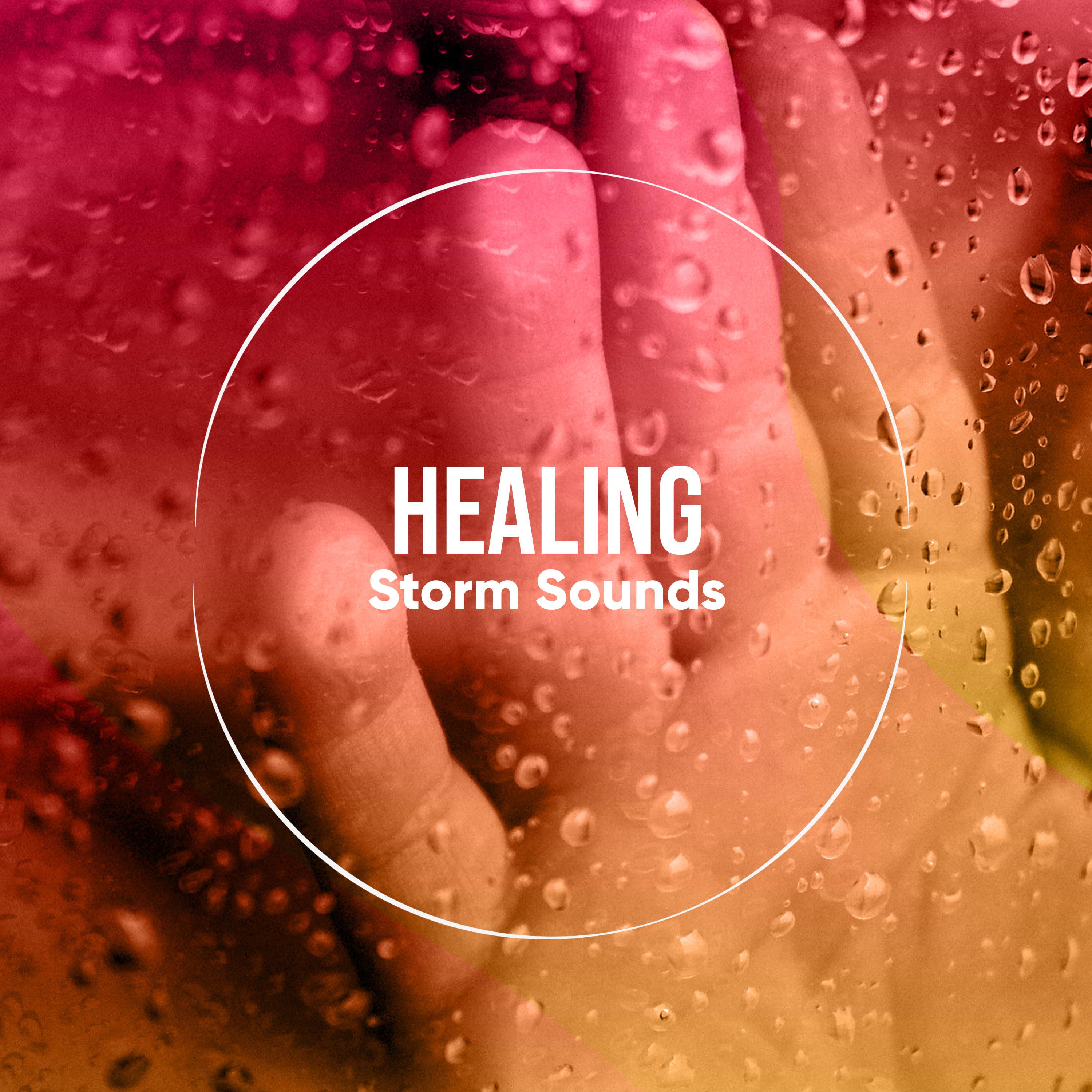 #15 Healing Storm Sounds
