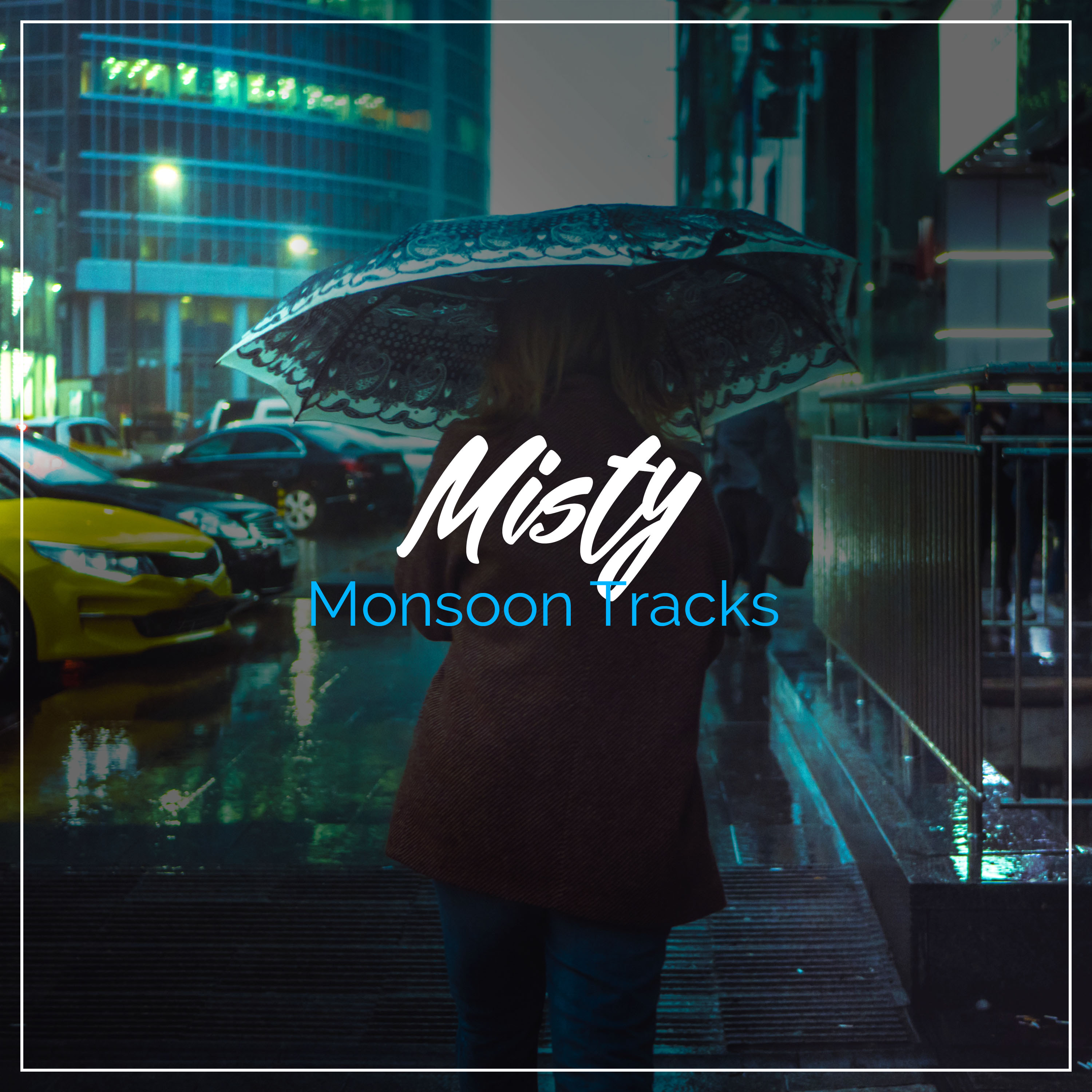 #14 Misty Monsoon Tracks