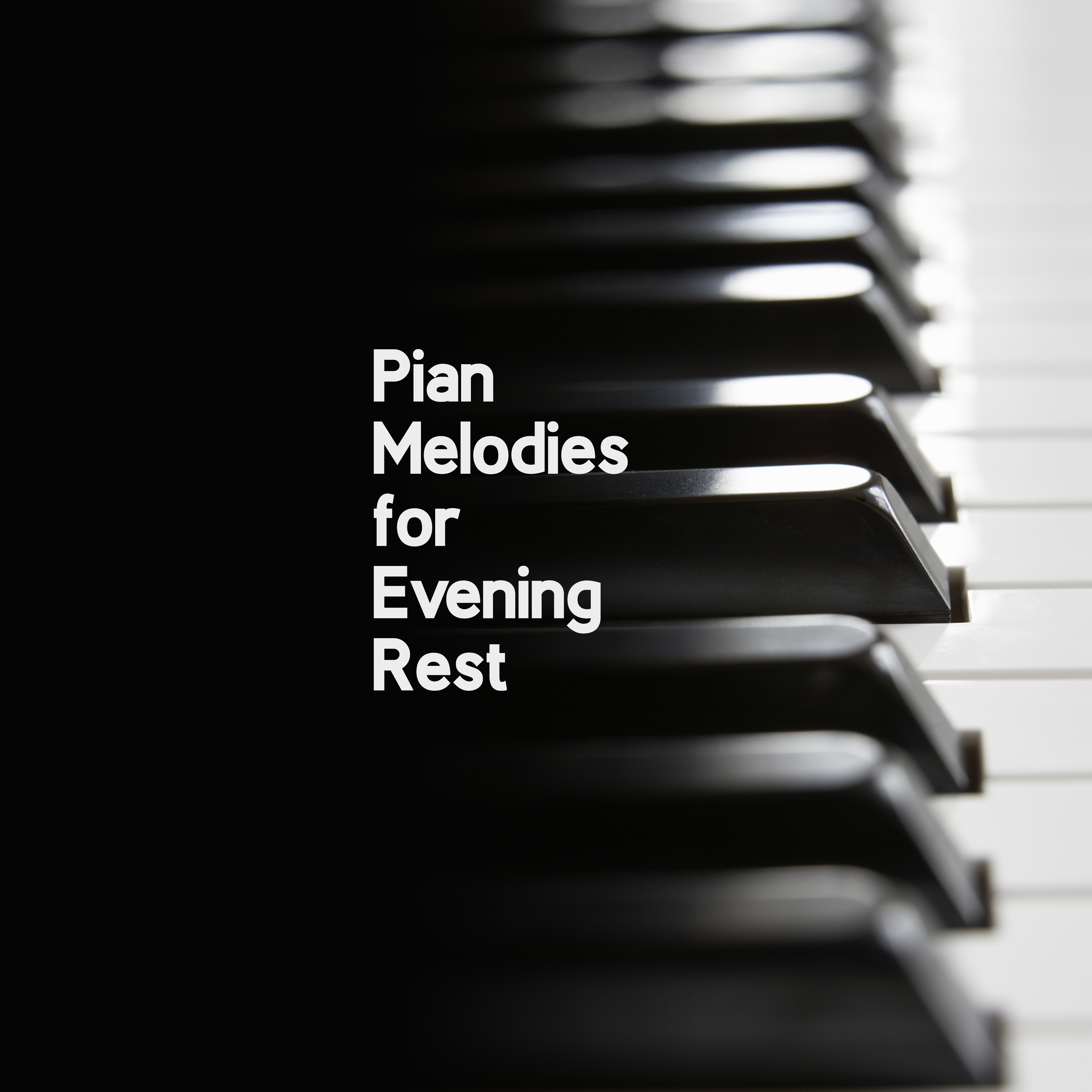 Piano Melodies for Evening Rest