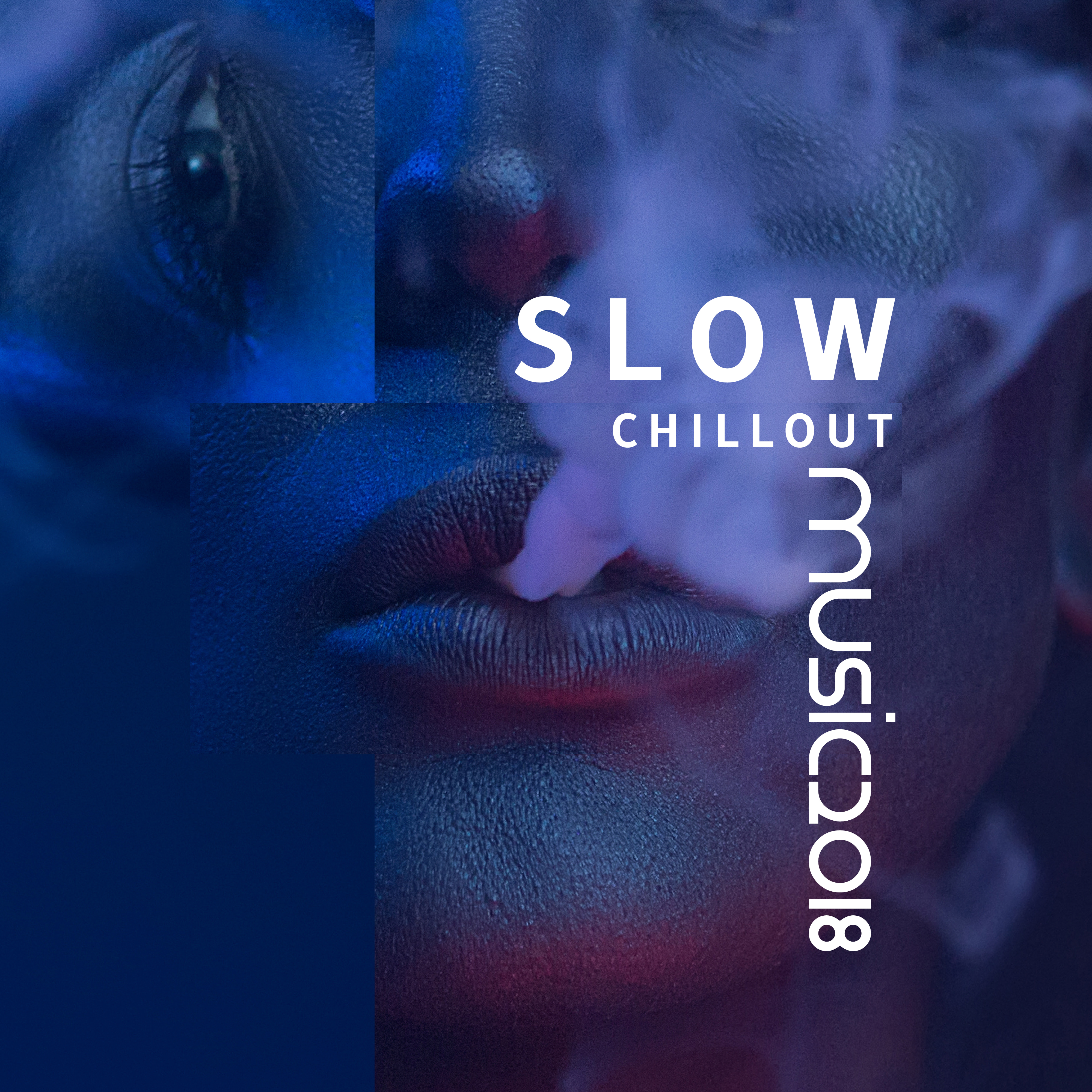Slow Chillout Music 2018