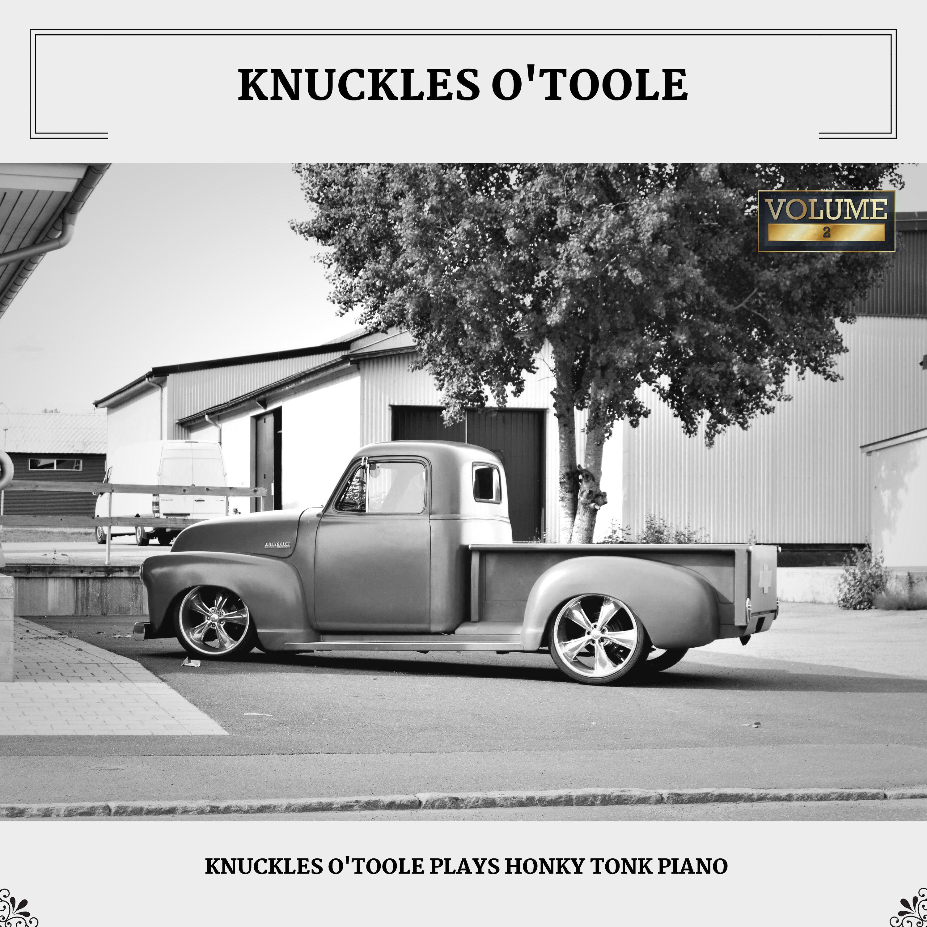 Knuckles O'Toole Plays Honky Tonk Piano (Volume 2)