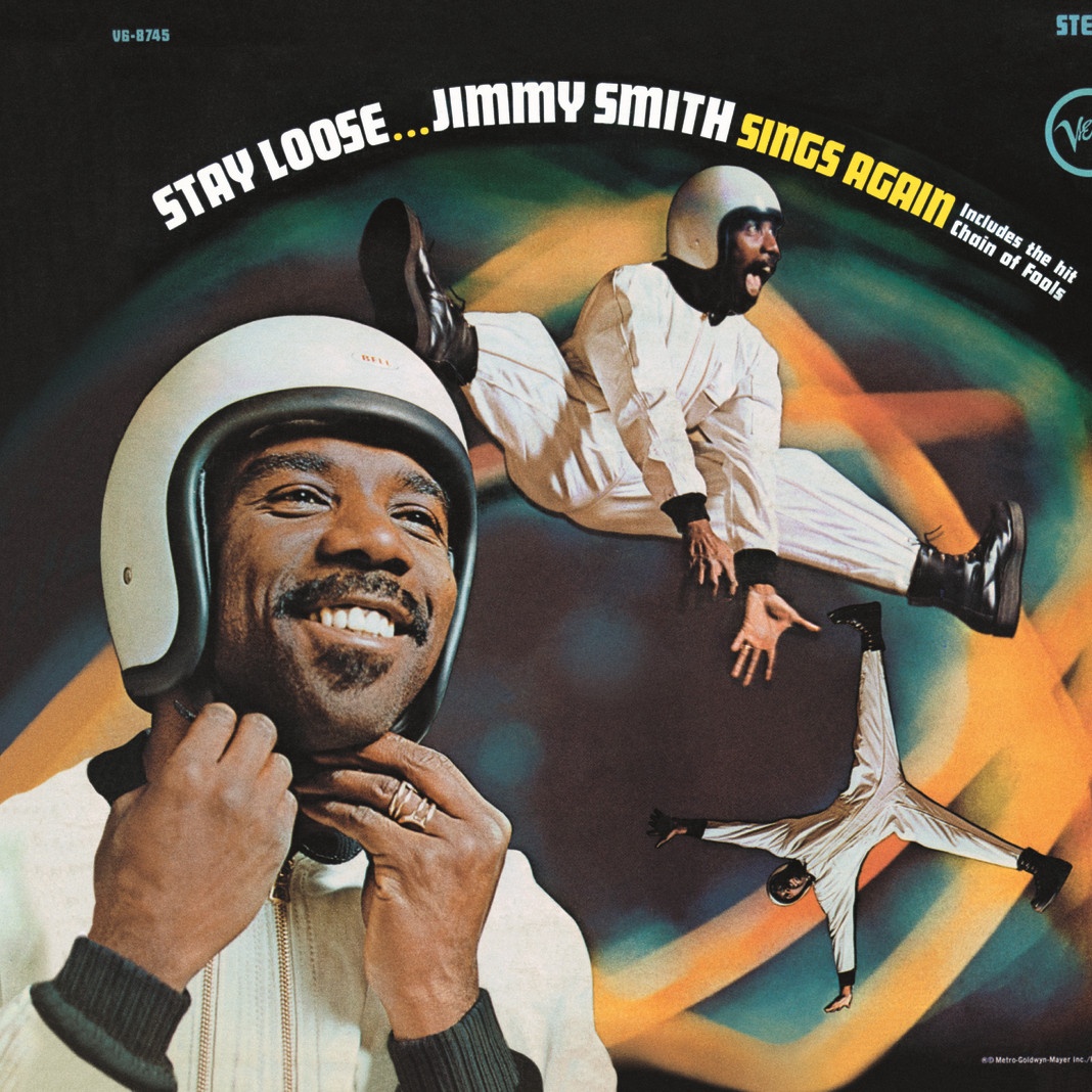 Stay Loose...Jimmy Smith Sings Again