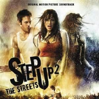 Step Up 2: The Streets (Music from the Original Motion Picture Soundtrack)