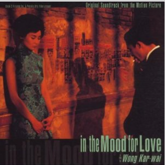In the Mood for Love (O.S.T from the Motion Picture)