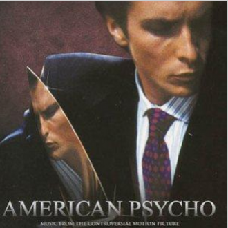 American Psycho:Music From The Controversial Motion Picture