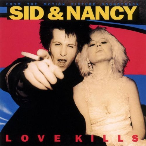 Sid & Nancy (From the Motion Picture Soundtrack)