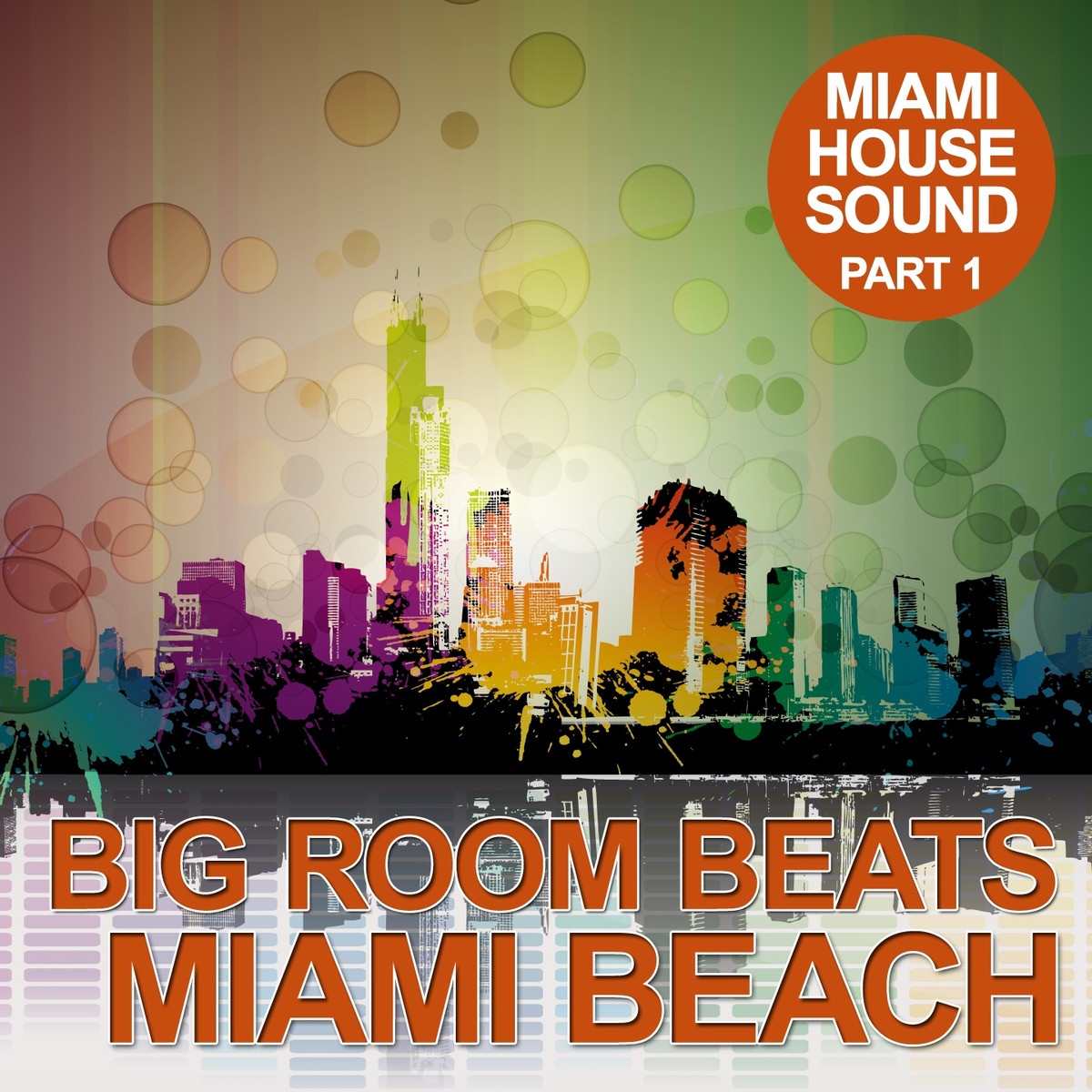 Big Room Beats in Miami Beach